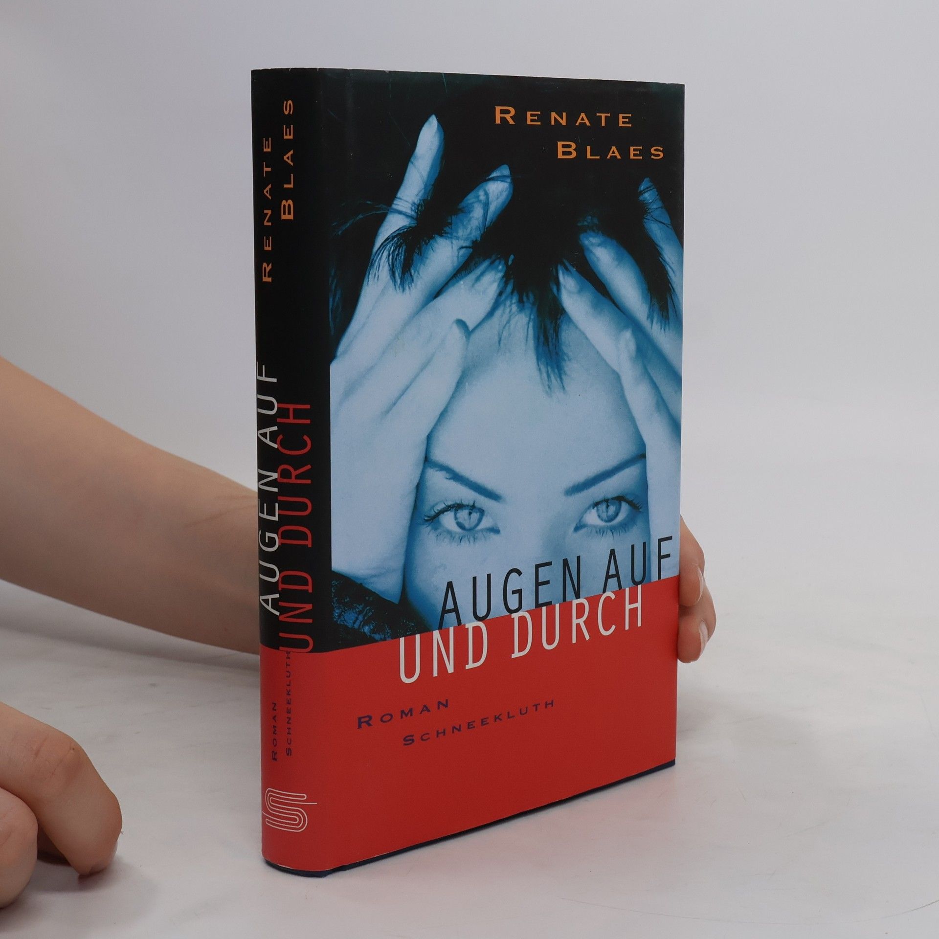 Renate Blaes Augen auf und durch