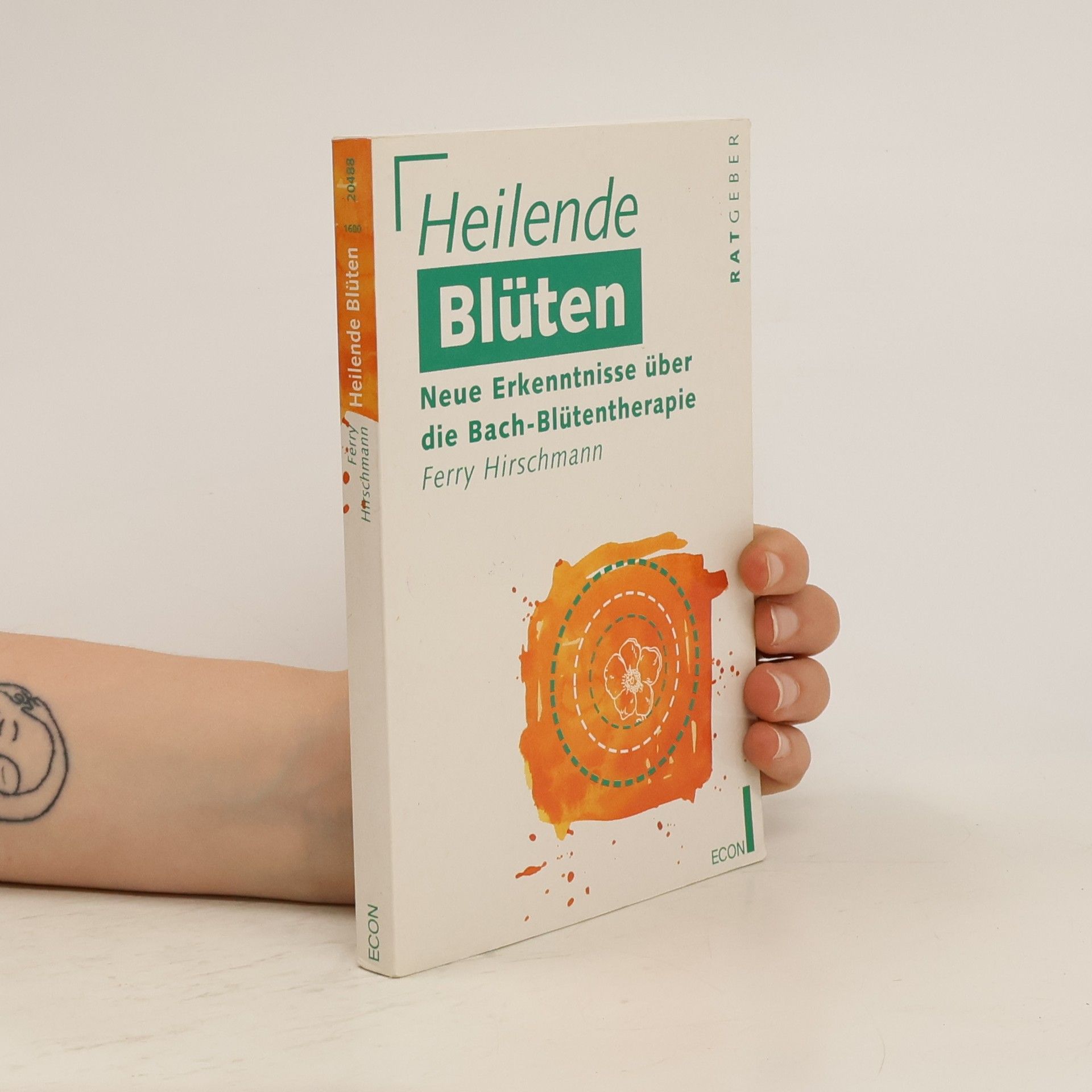 Ferry Hirschmann Heilende Blüten
