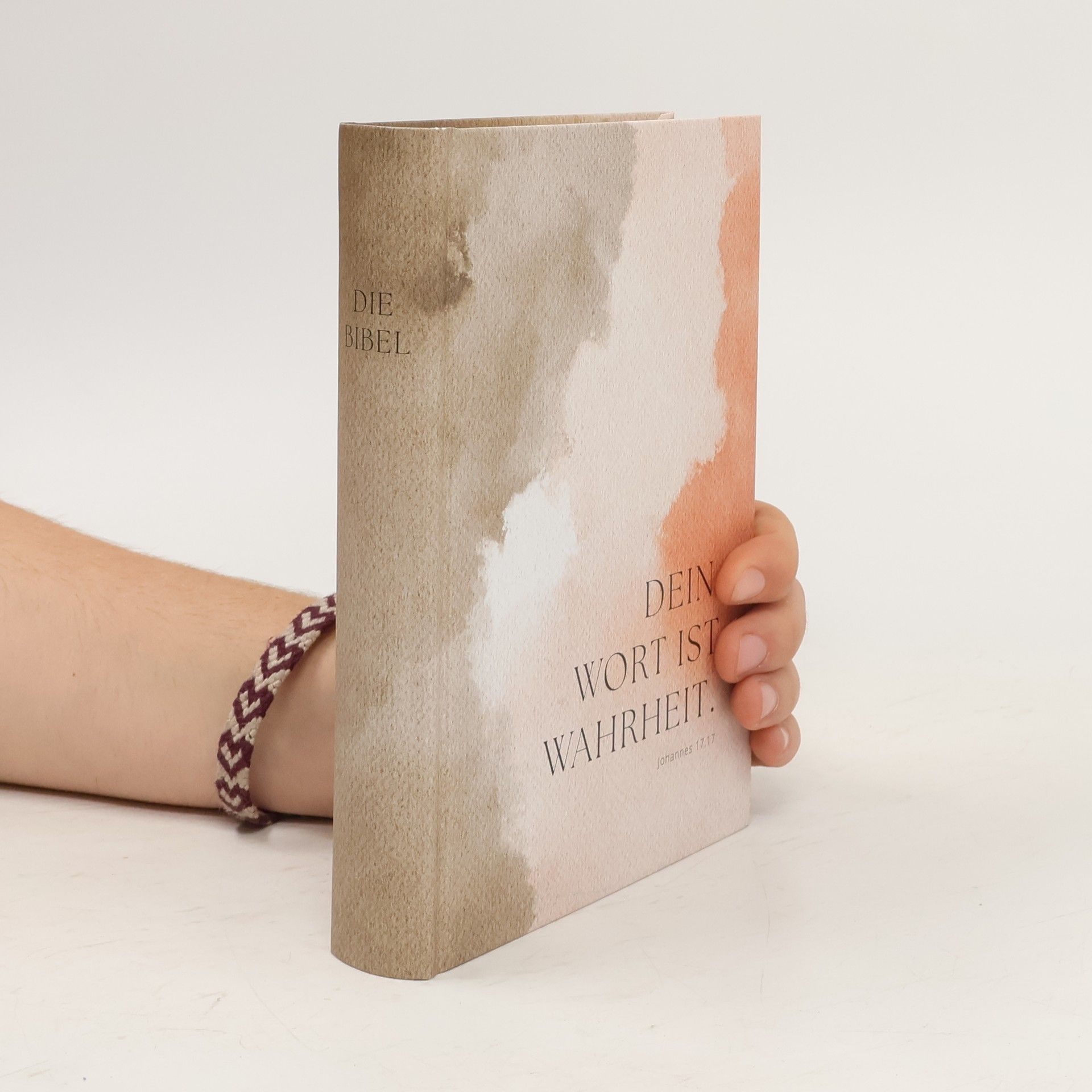 Autorenkollektiv Die Bibel. Dein Wort ist Wahrheit