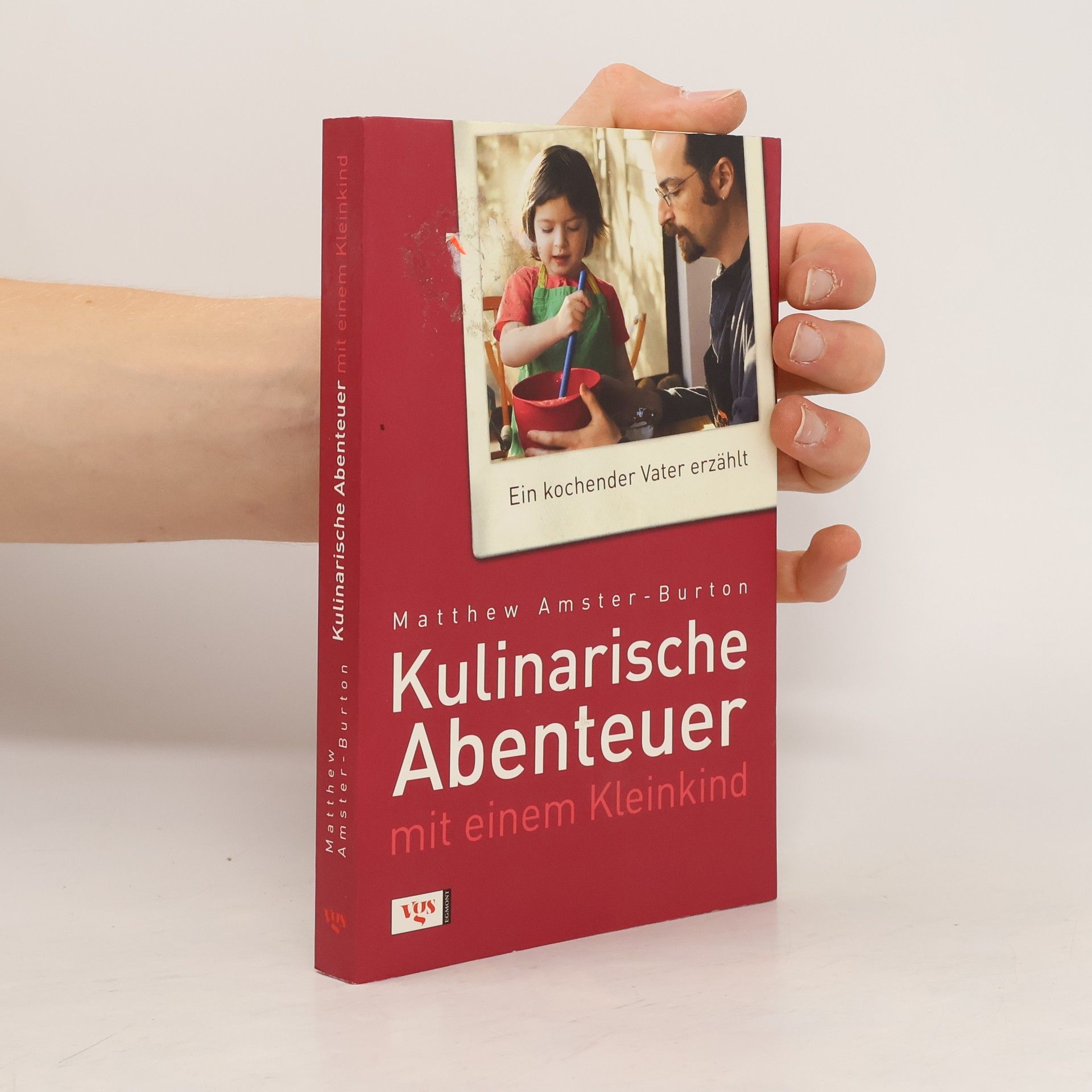 Matthew Amster-Burton Kulinarische Abenteuer mit einem Kleinkind