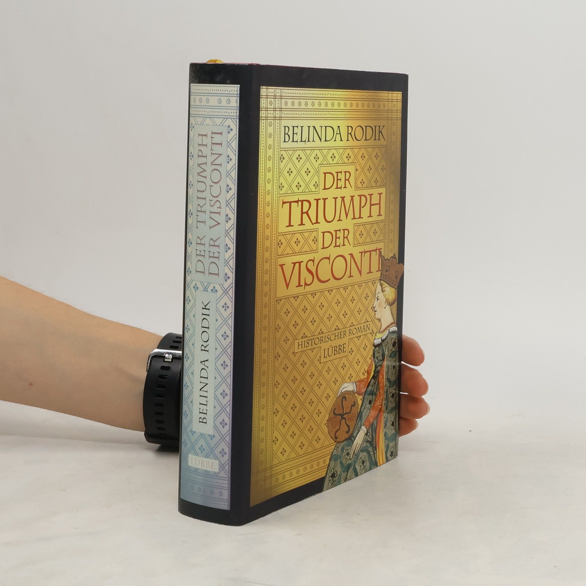 Belinda Rodik Der Triumph der Visconti