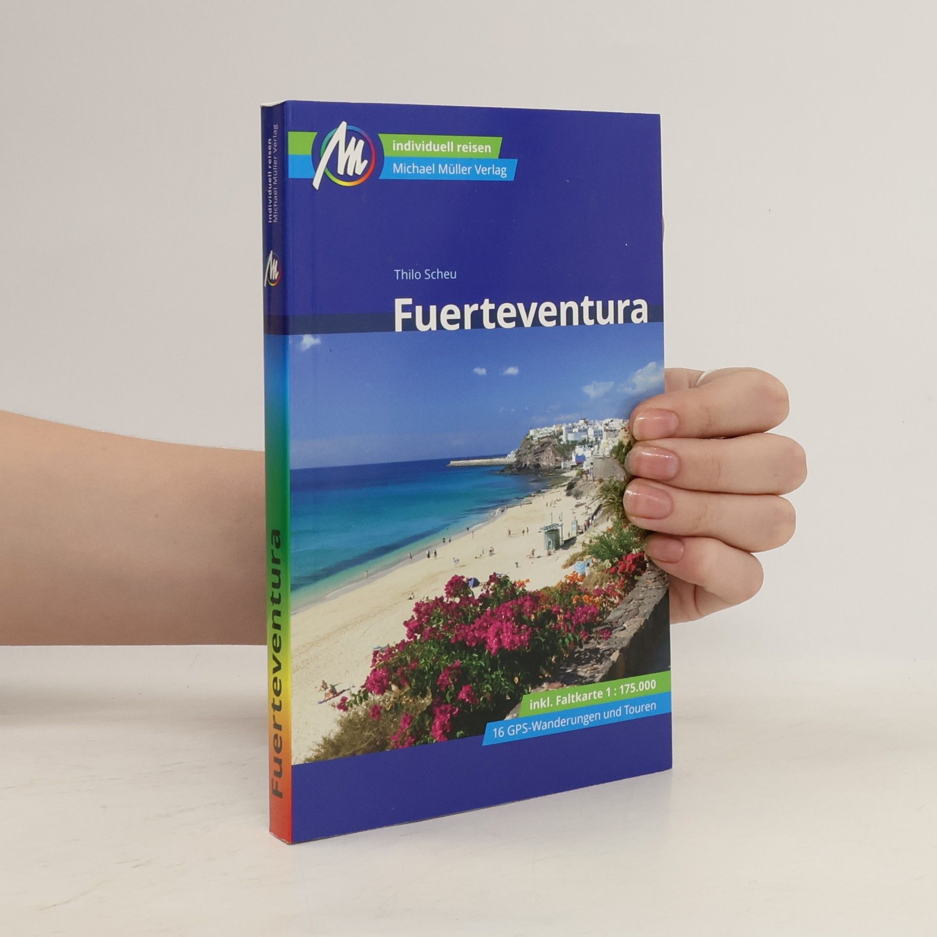 Thilo Scheu Fuerteventura Reiseführer Michael Müller Verlag