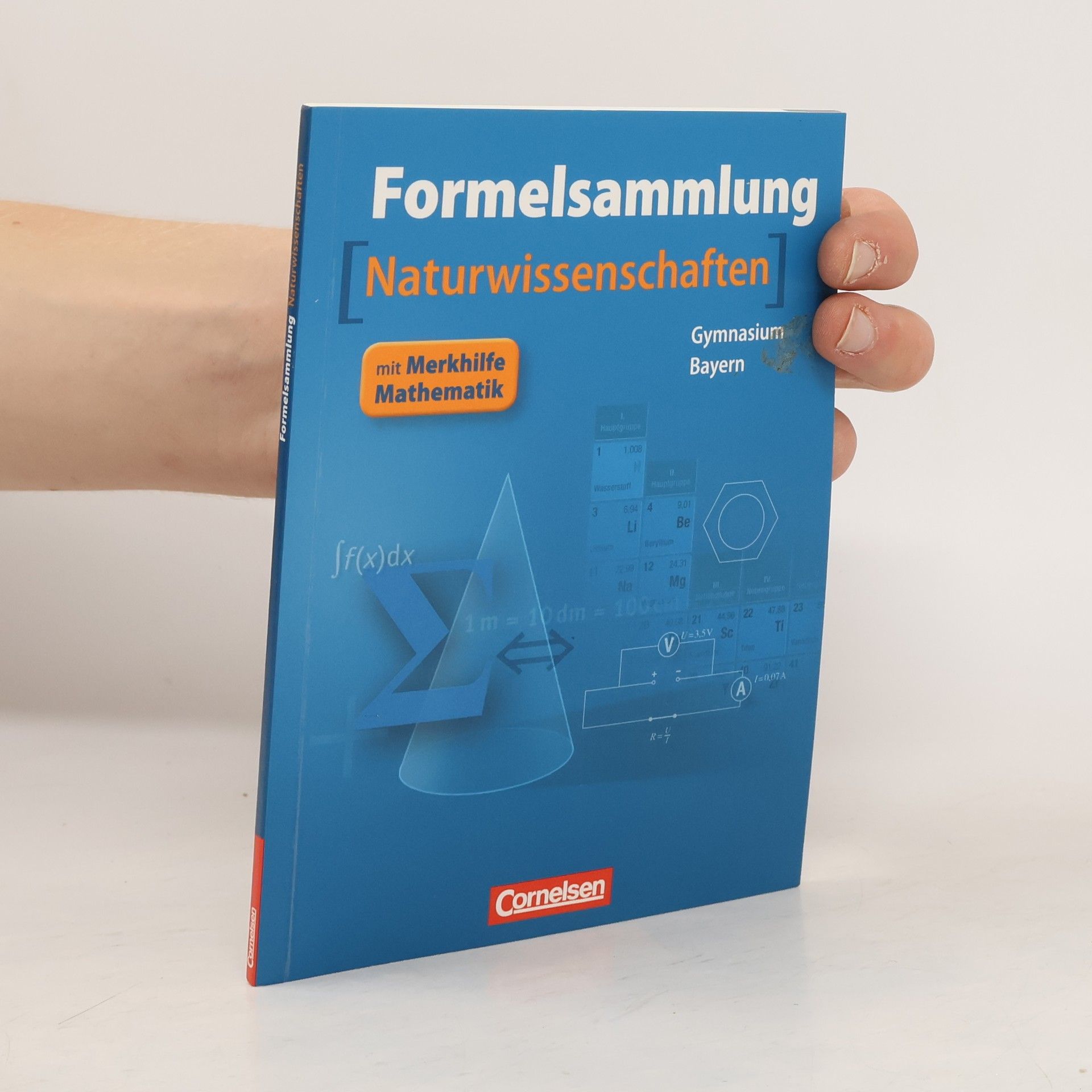 Cornelsen Formelsammlung Naturwissenschaften, Gymnasium Bayern