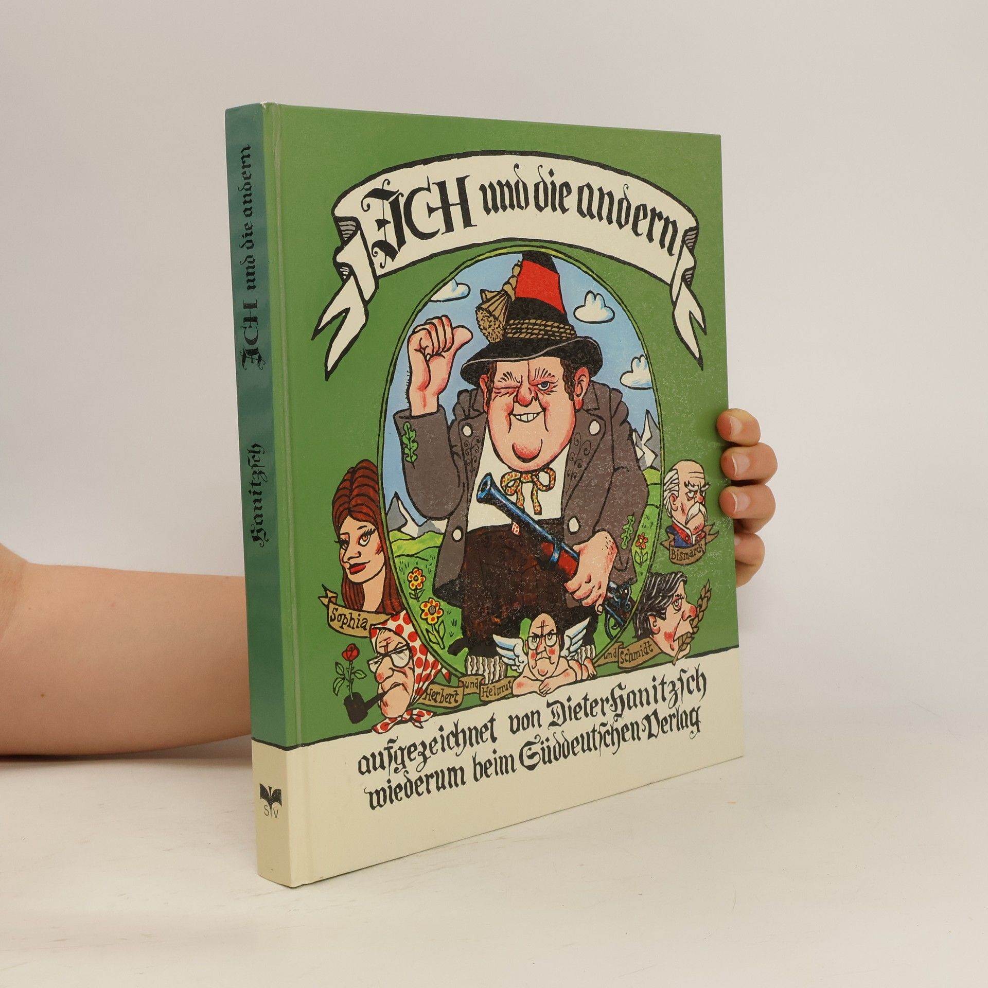 Dieter Hanitzsch Ich (Franz Josef) und die andern