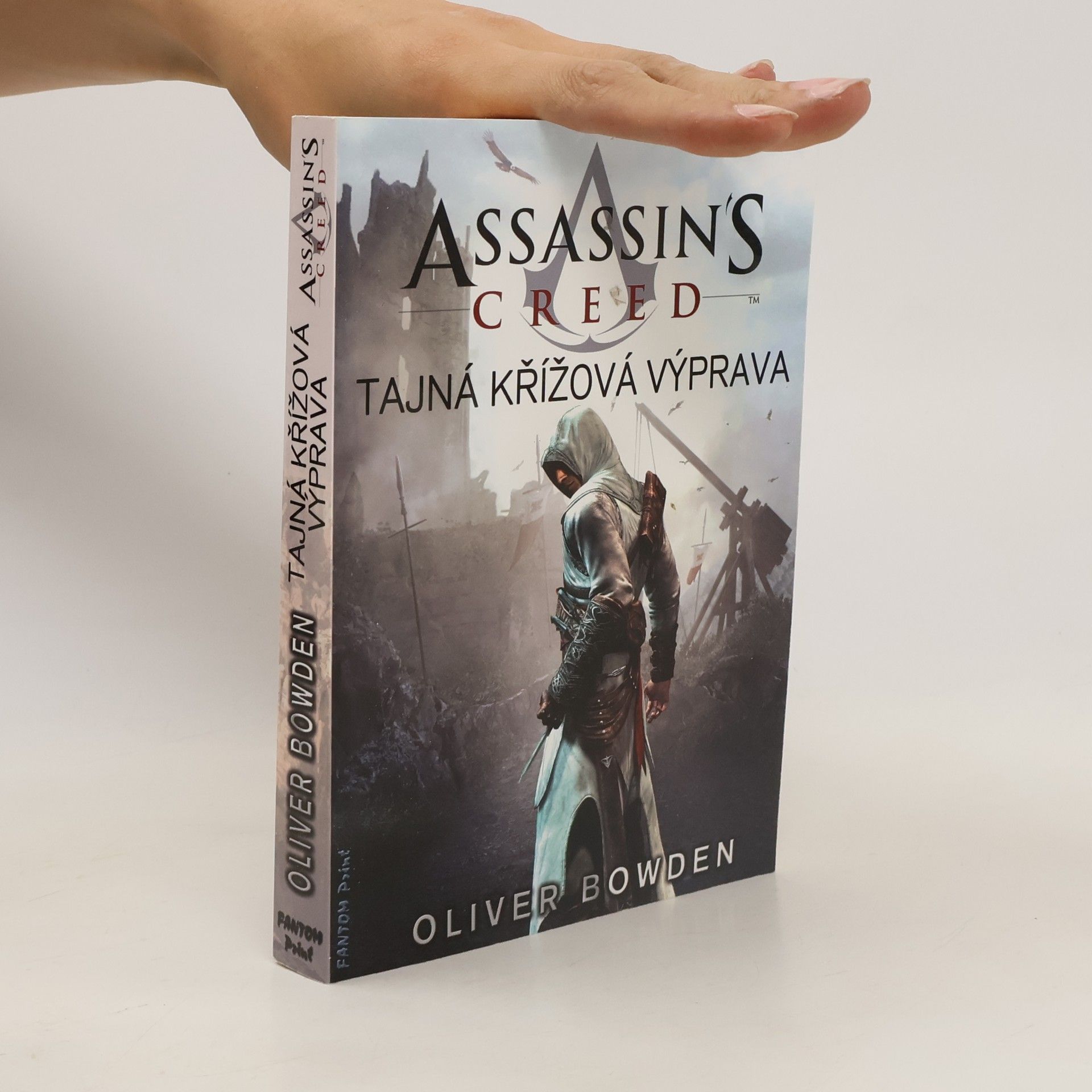Oliver Bowden Assassin's creed. Tajná křížová výprava