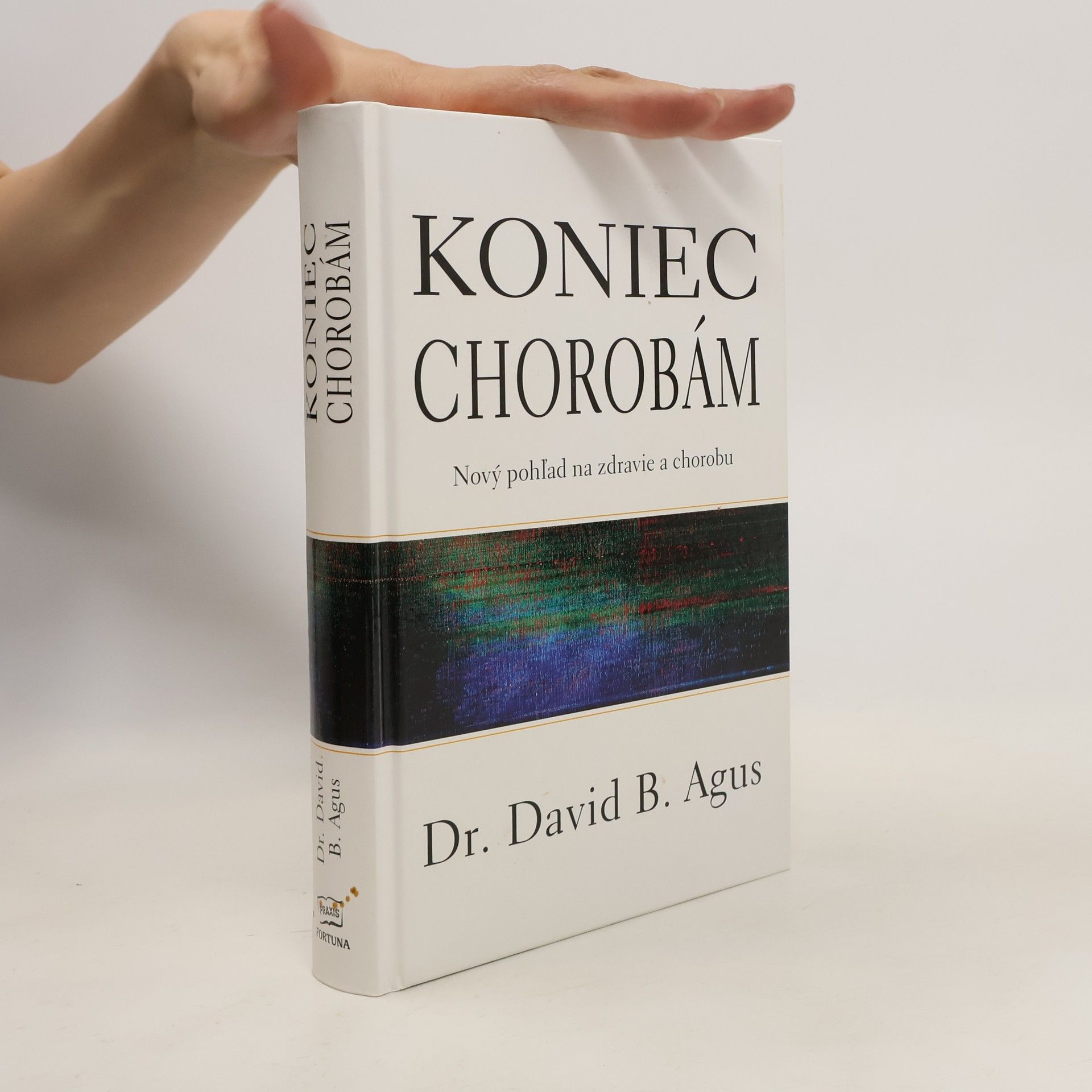 David Agus Koniec chorobám