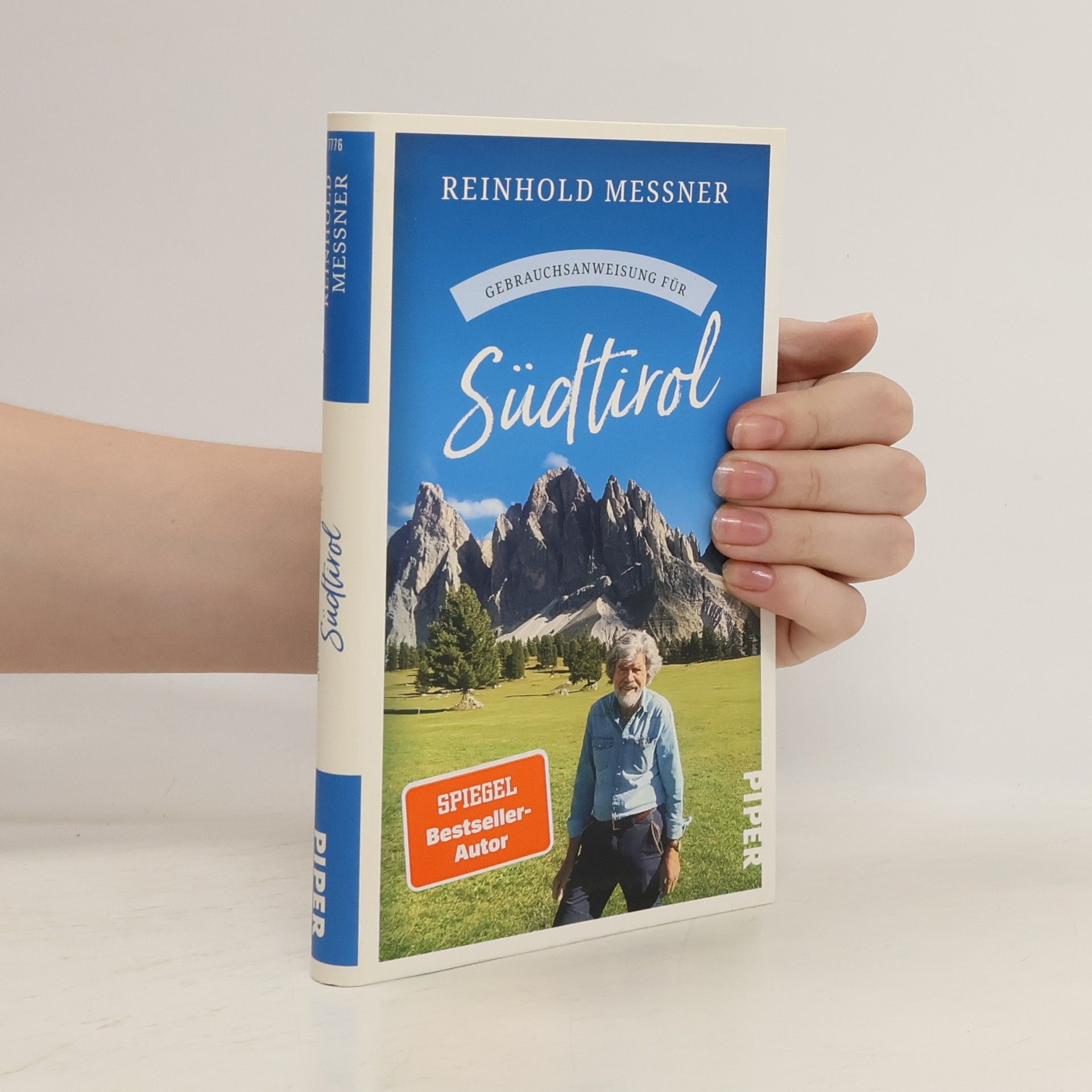 Reinhold Messner Gebrauchsanweisung für Südtirol