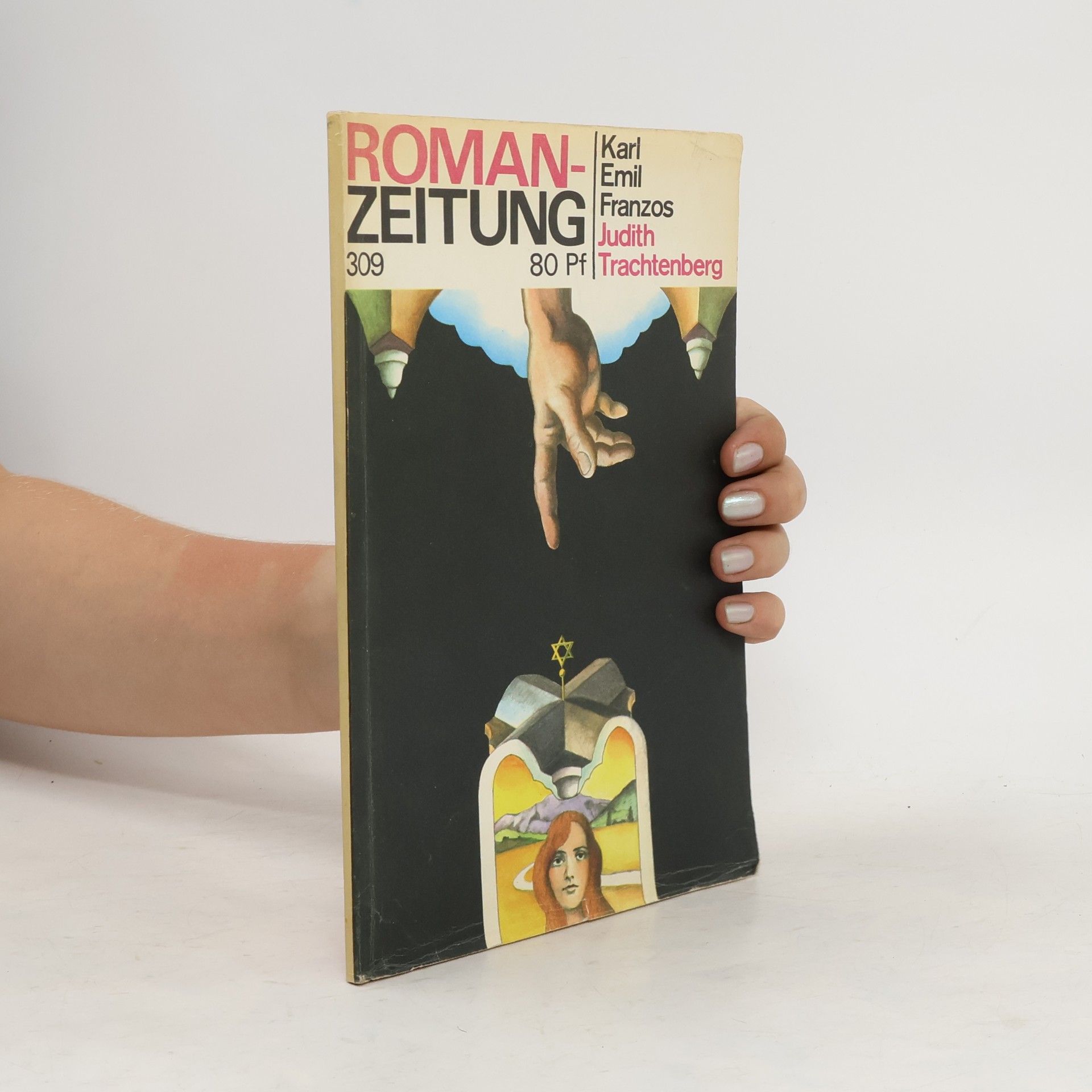 Karl Emil Franzos Roman-Zeitung Heft 309 12/1975. Judith Trachtenberg
