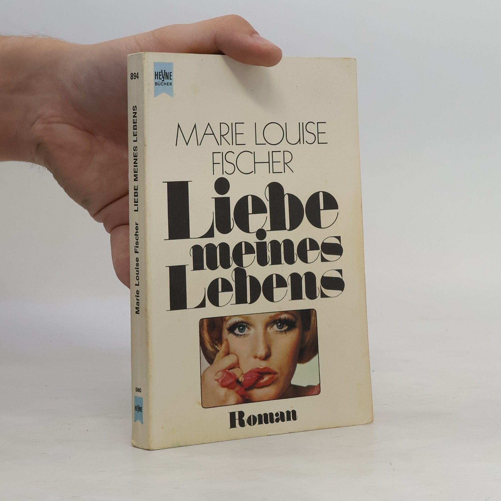 Marie Louise Fischer Liebe meines Lebens.