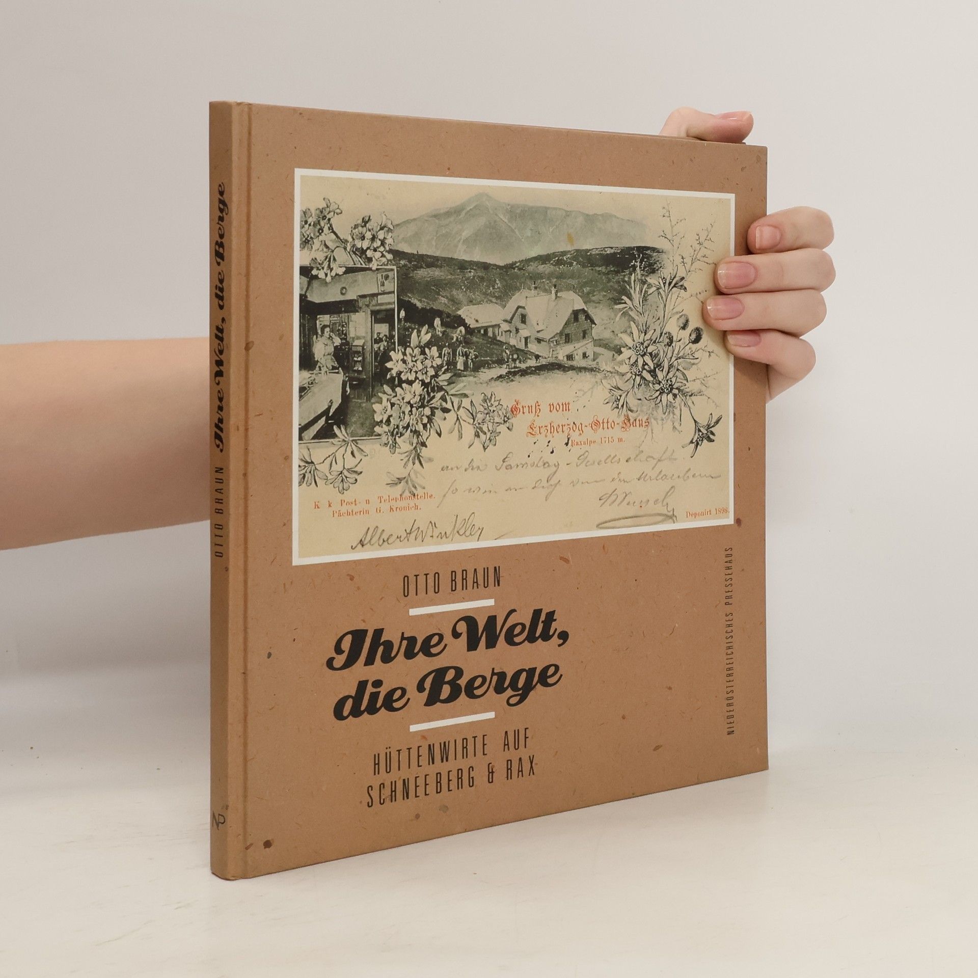Otto M. Braun Ihre Welt, die Berge