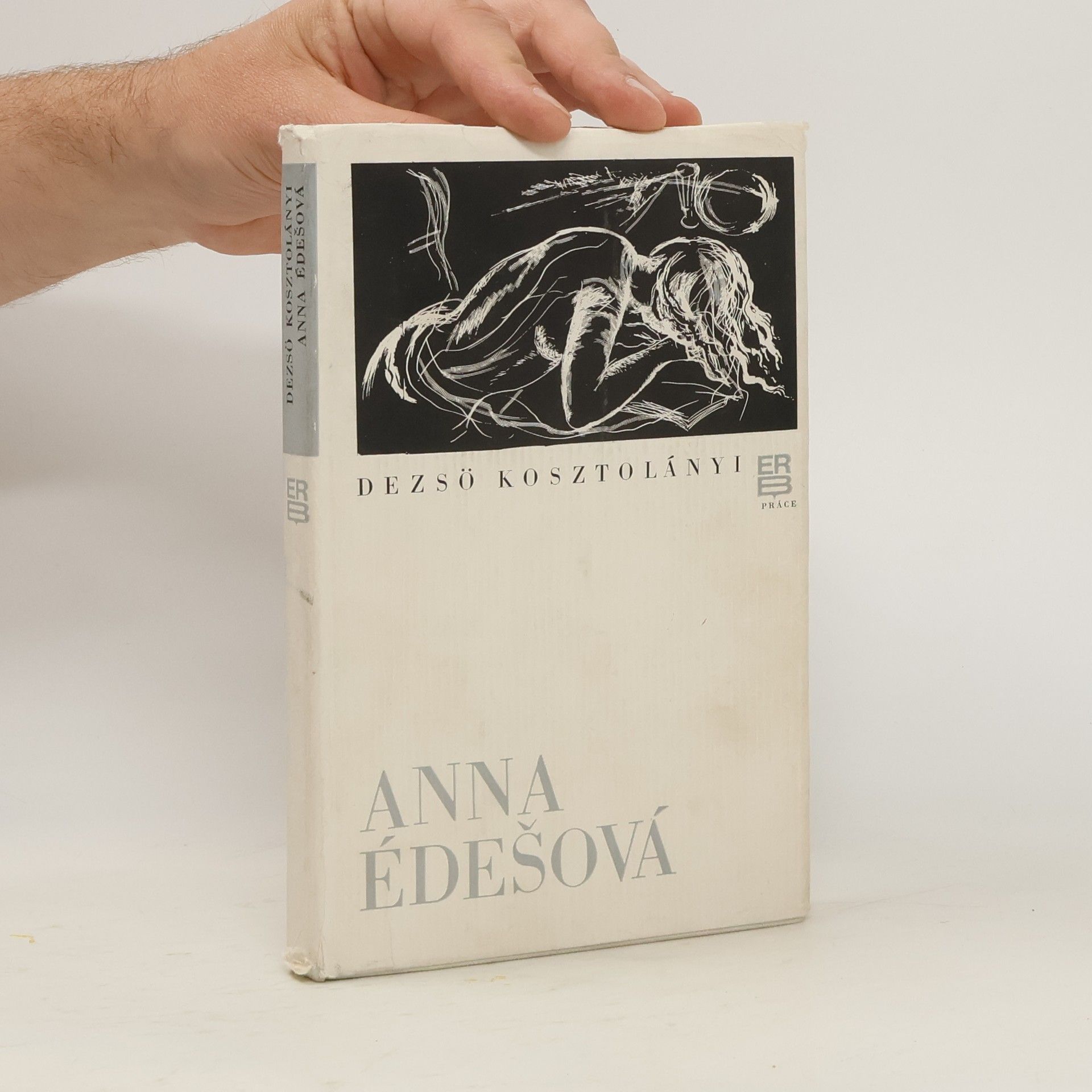 Dezső Kosztolányi Anna Édešová