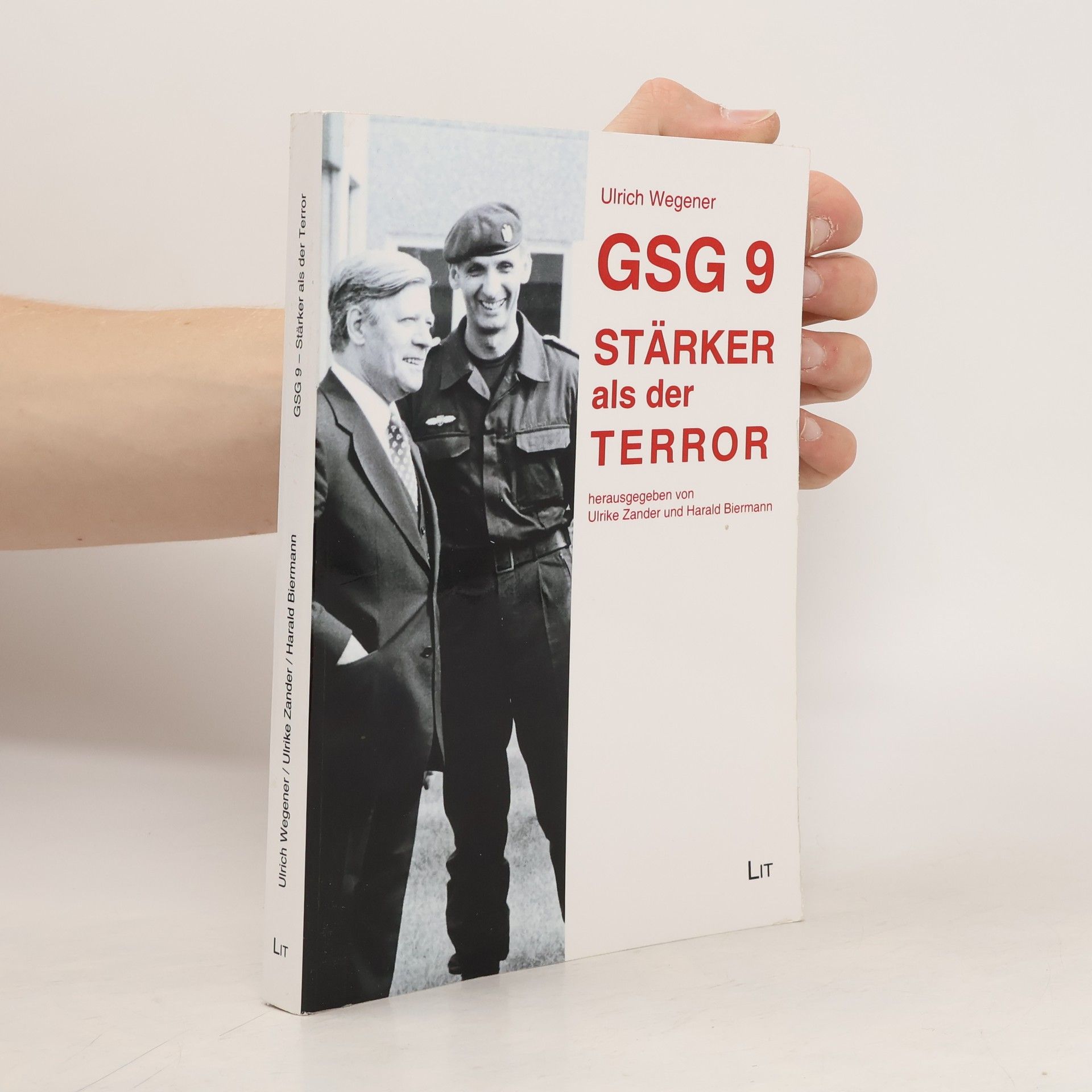 Ulrich Wegener GSG 9 - stärker als der Terror