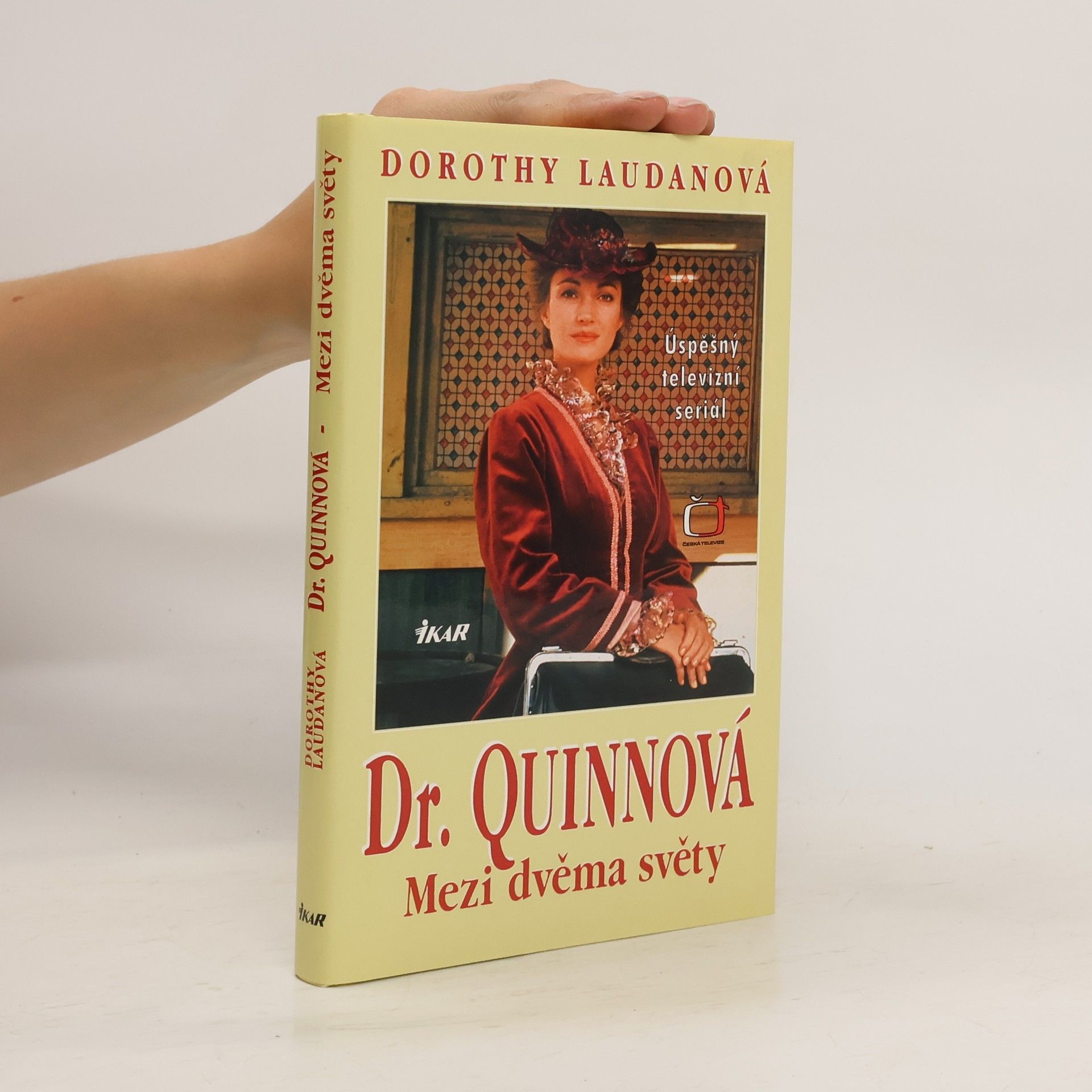 Dorothy Laudan Mezi dvěma světy. Dr. Quinnová 1. díl
