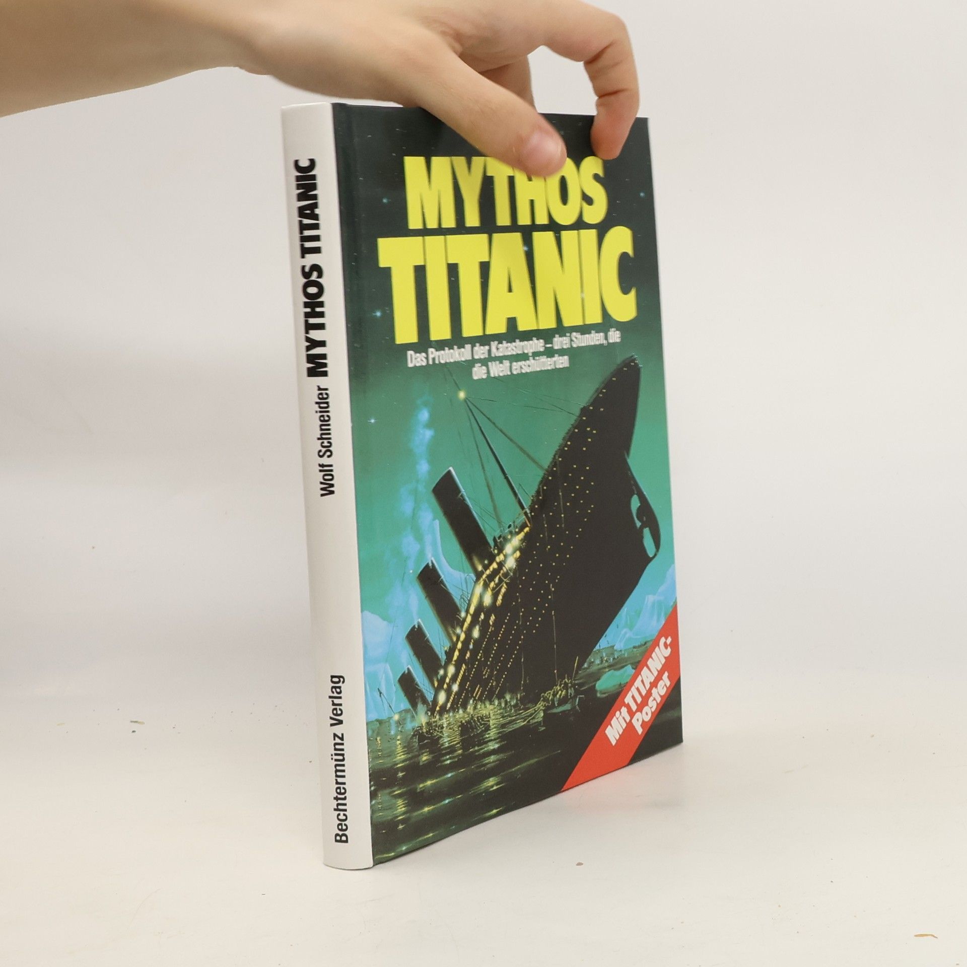 Wolf Schneider Mythos Titanic