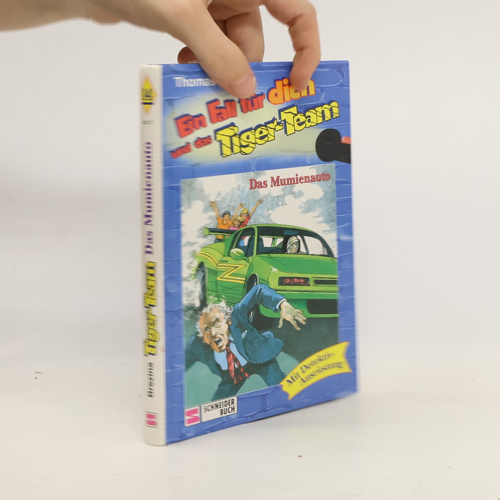 Thomas Brezina Ein Fall für dich und das Tiger-Team. Das Mumienauto