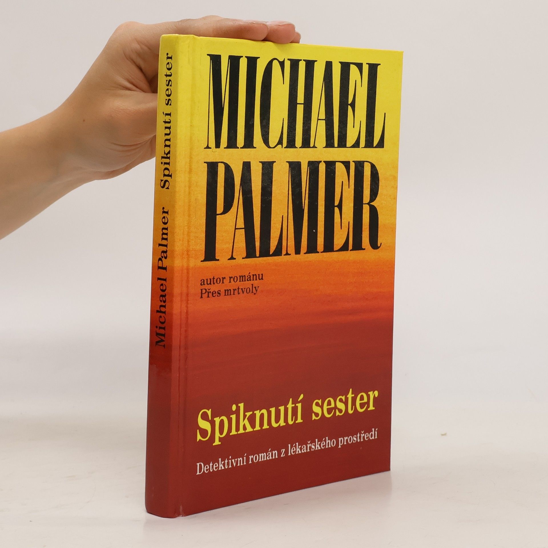 Michael Palmer Spiknutí sester
