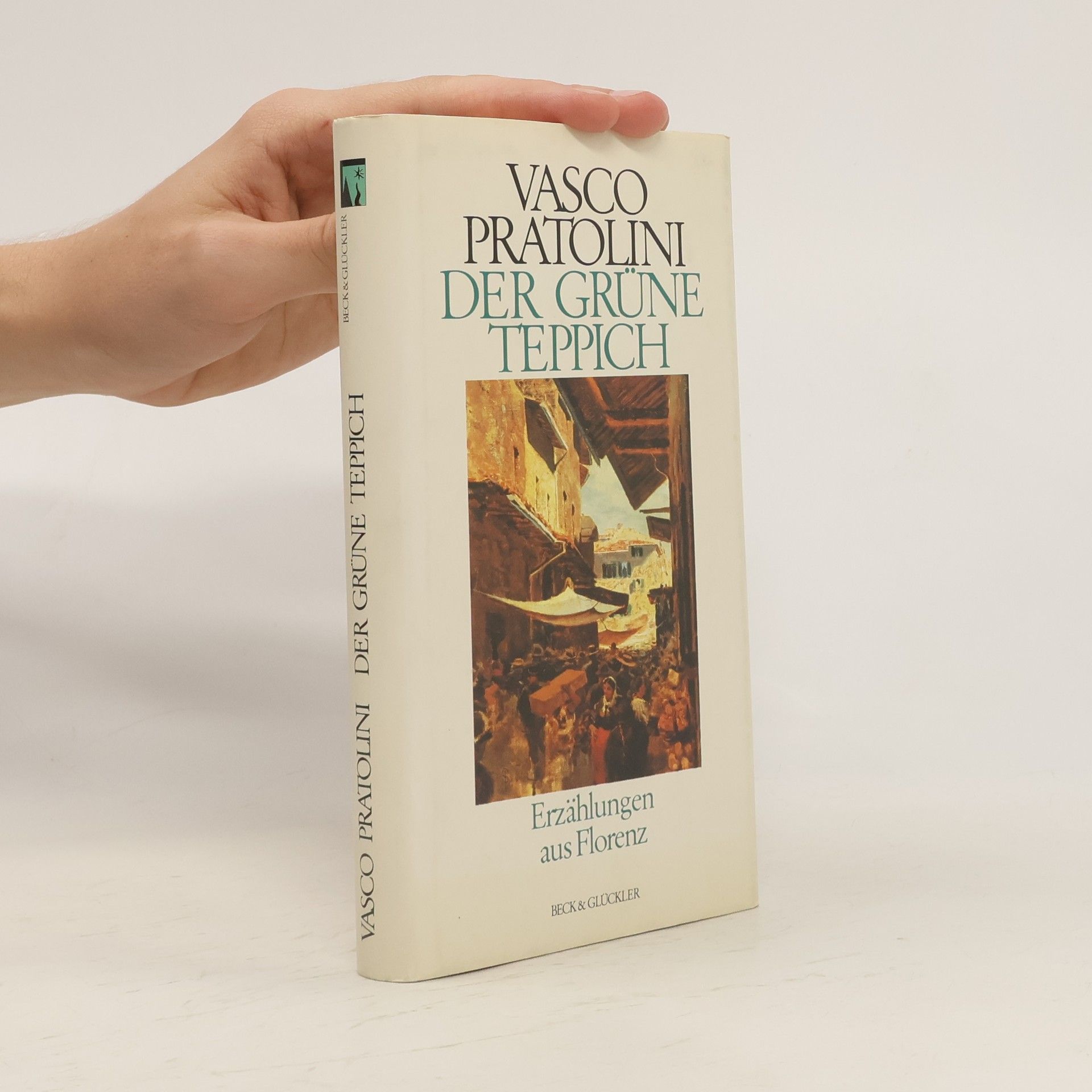 Vasco Pratolini Der grüne Teppich