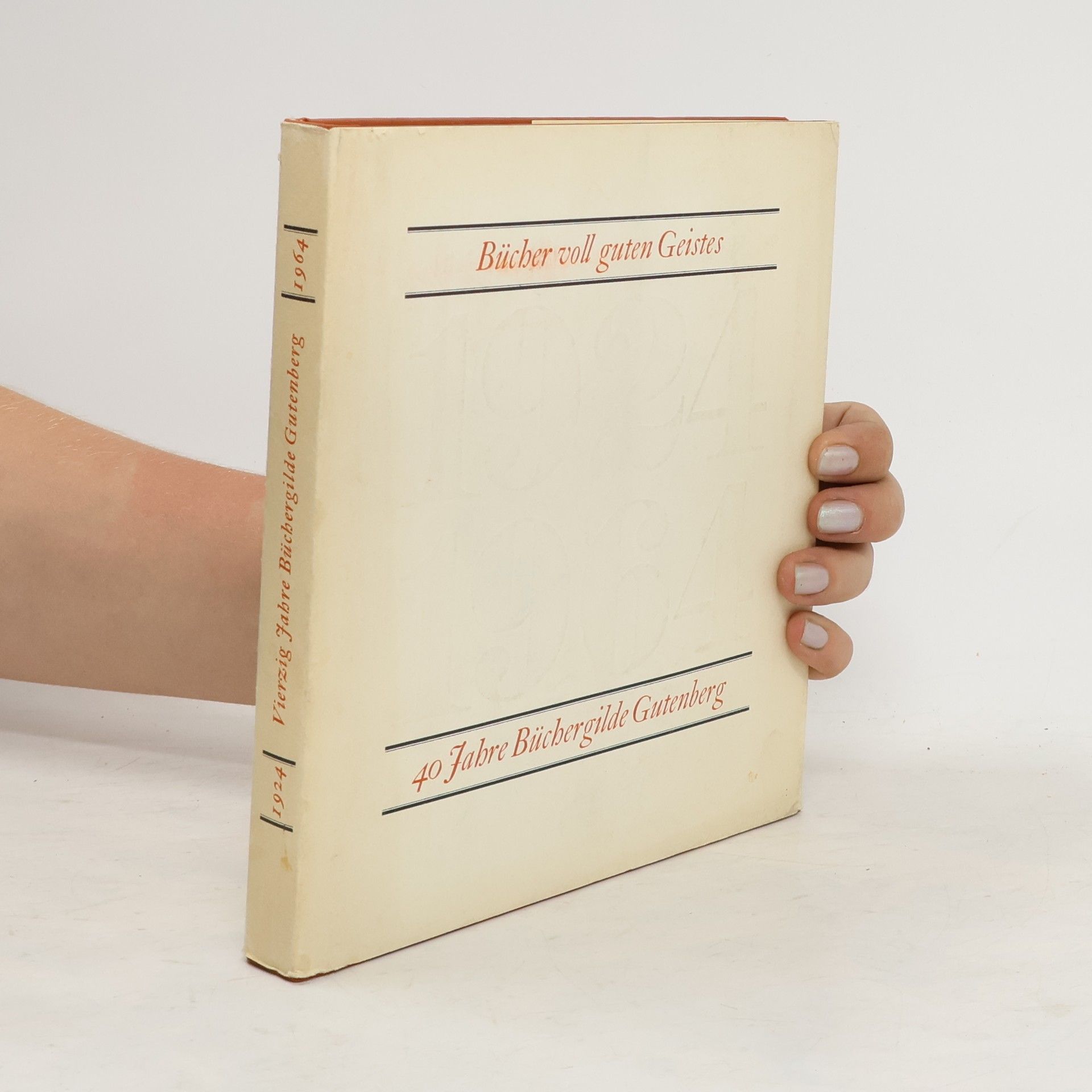 Collective Bücher voll guten Geistes 1924-1964