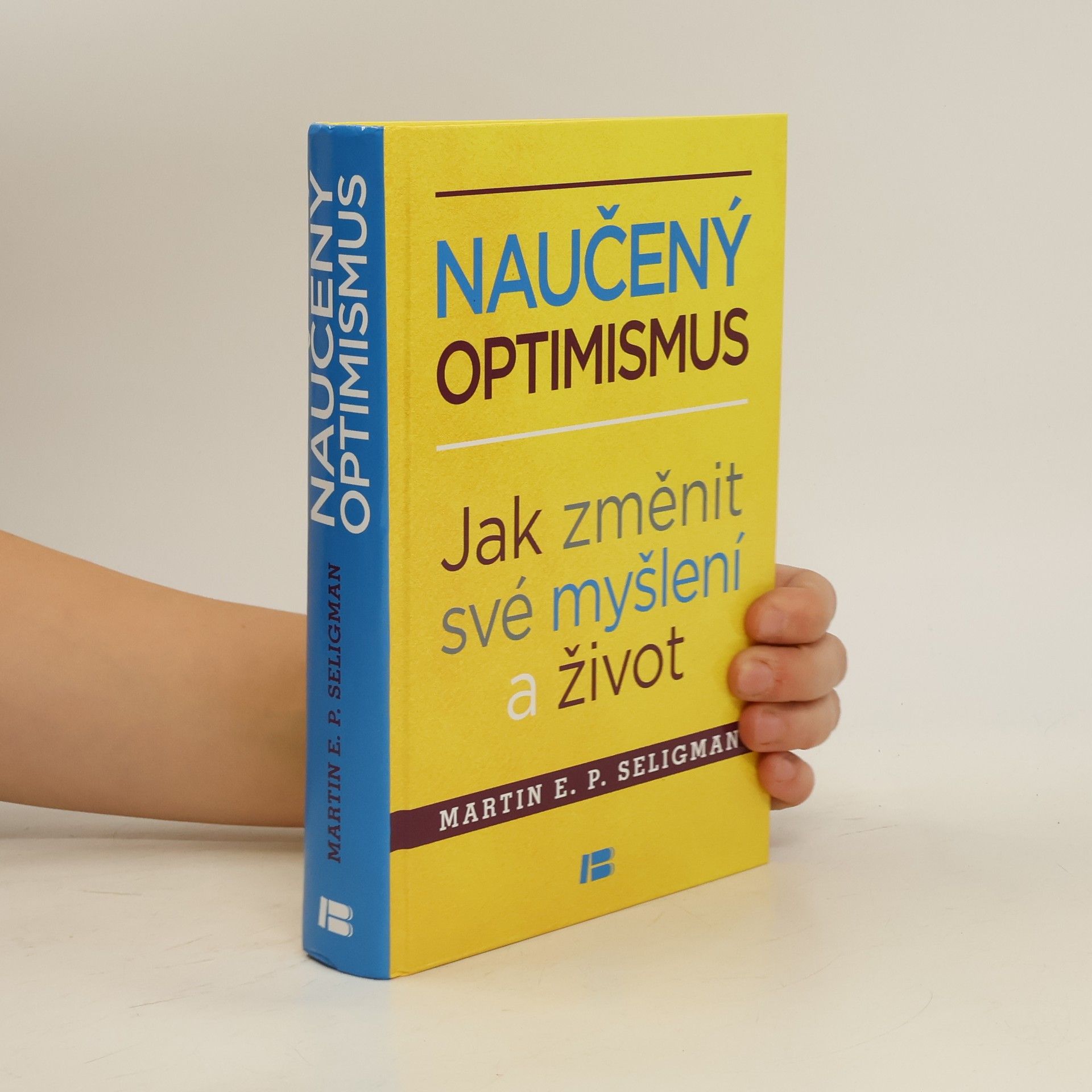 Martin E. P. Seligman Naučený optimismus