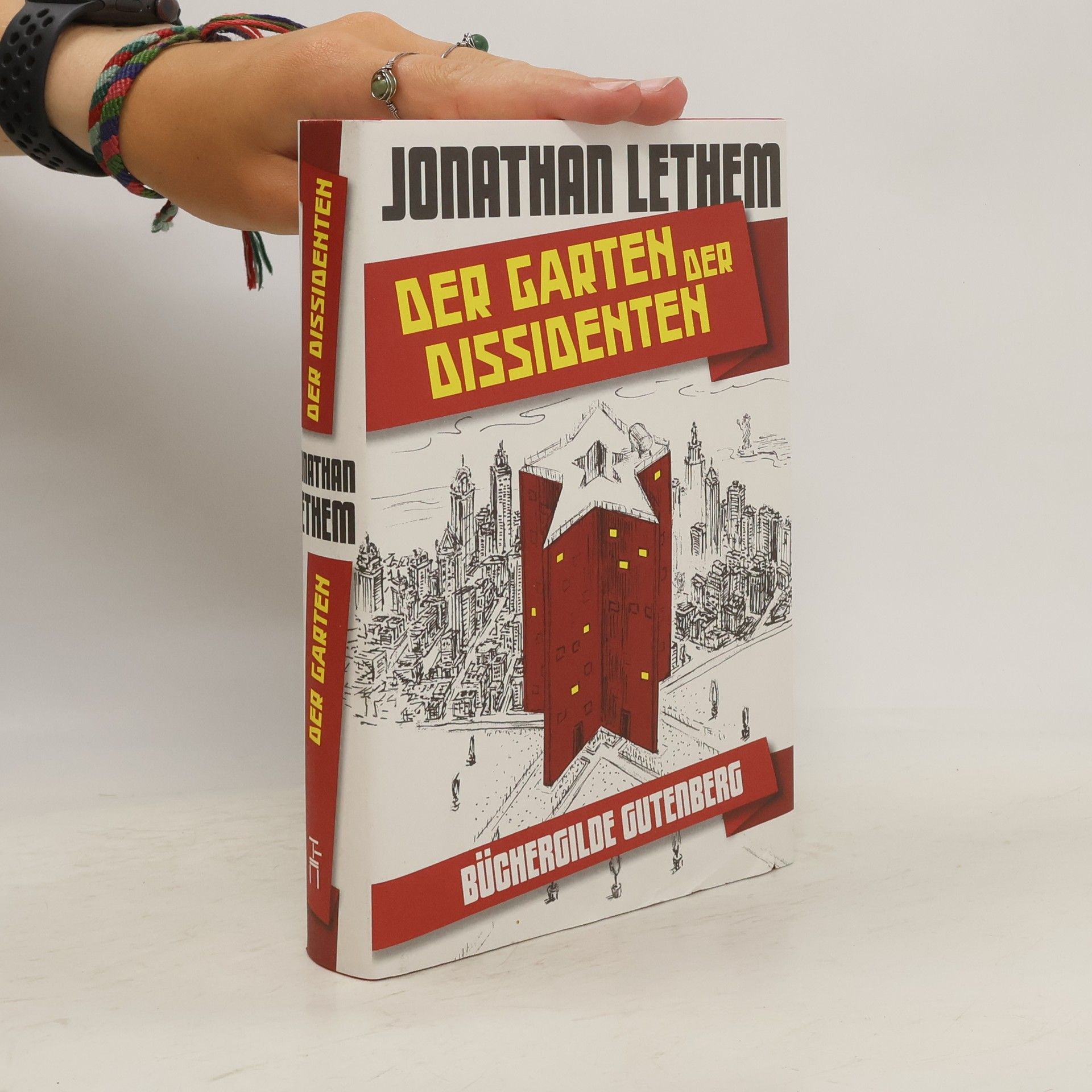 Jonathan Lethem Der Garten der Dissidenten