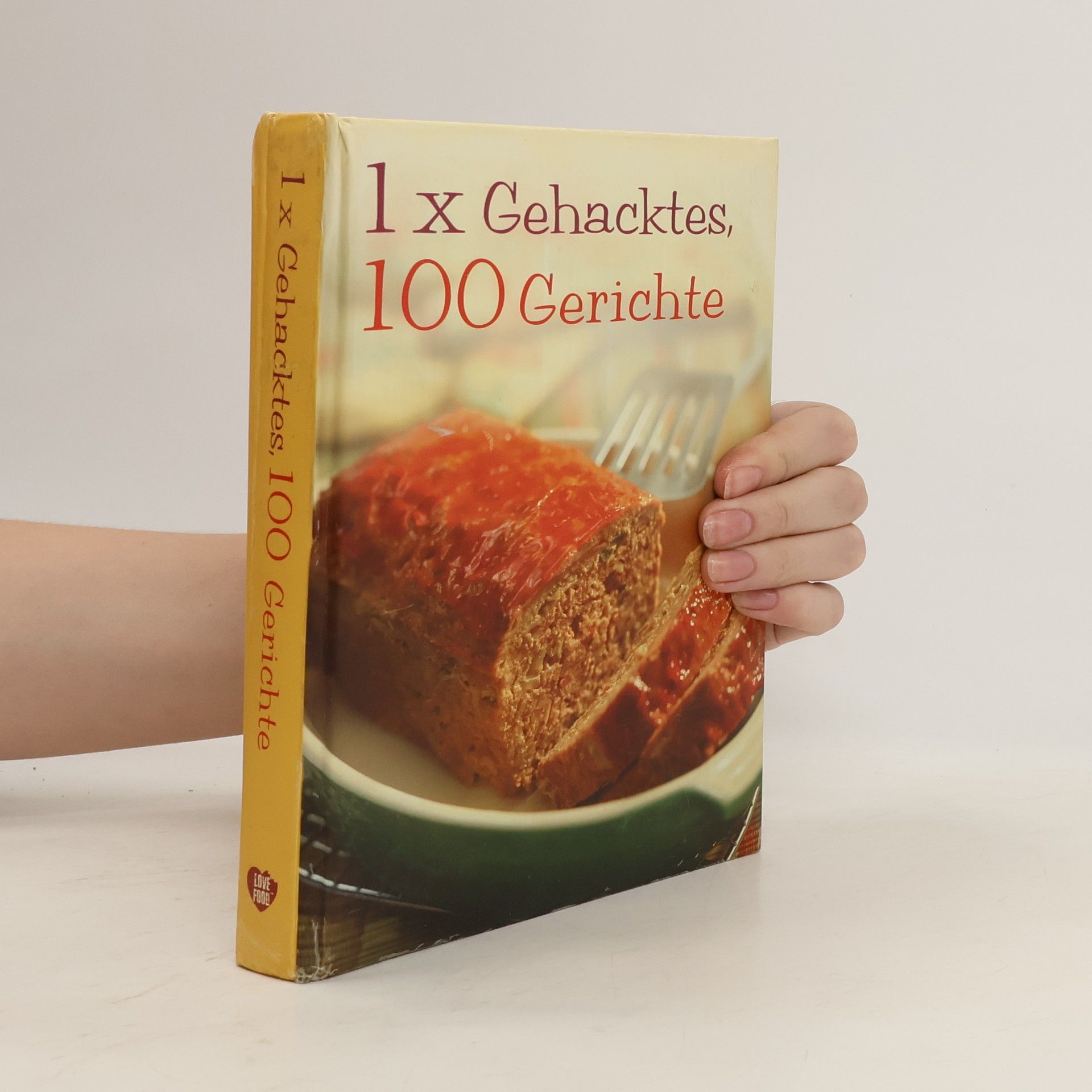 Linda Doeser 1 x Gehacktes, 100 Gerichte