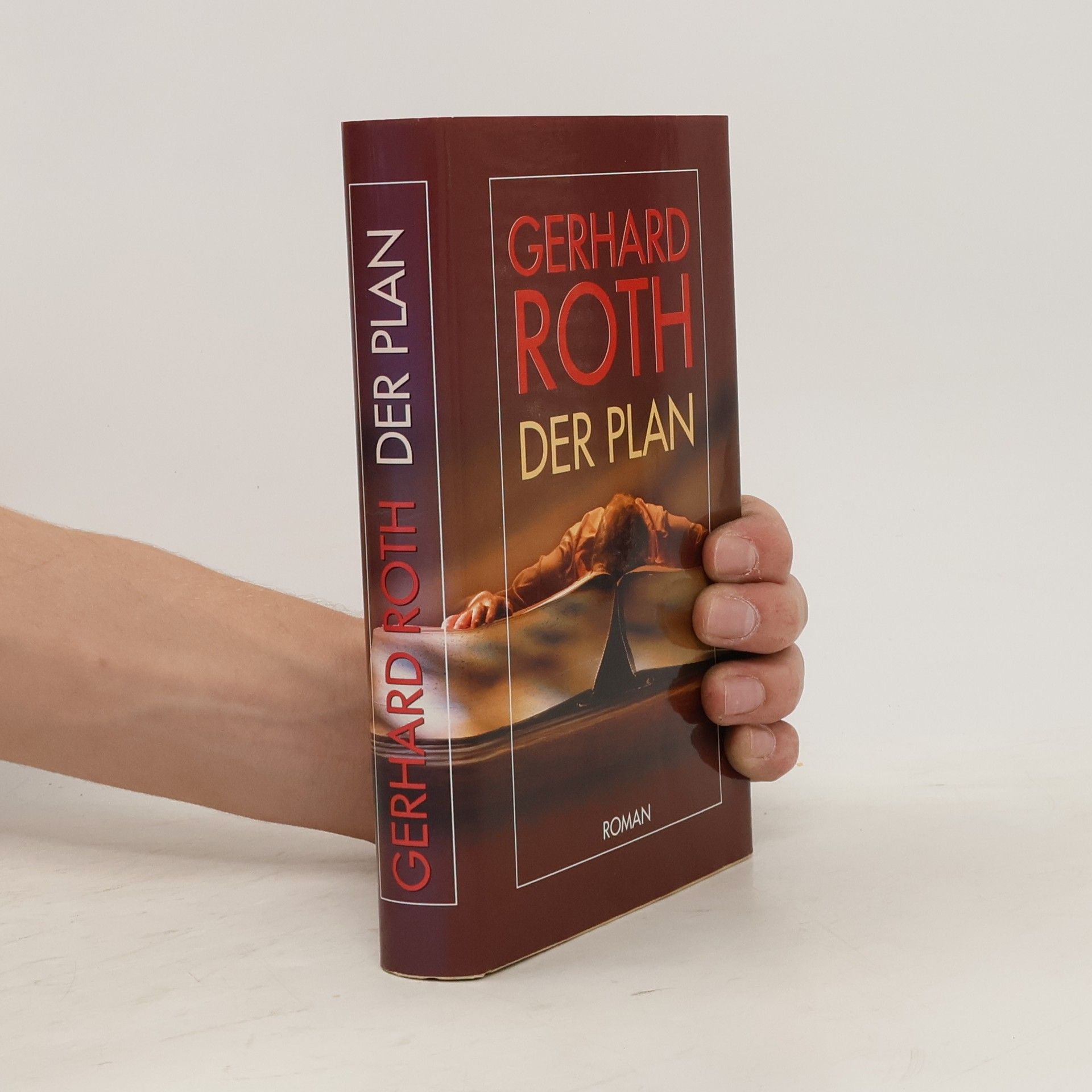 Gerhard Roth Der Plan