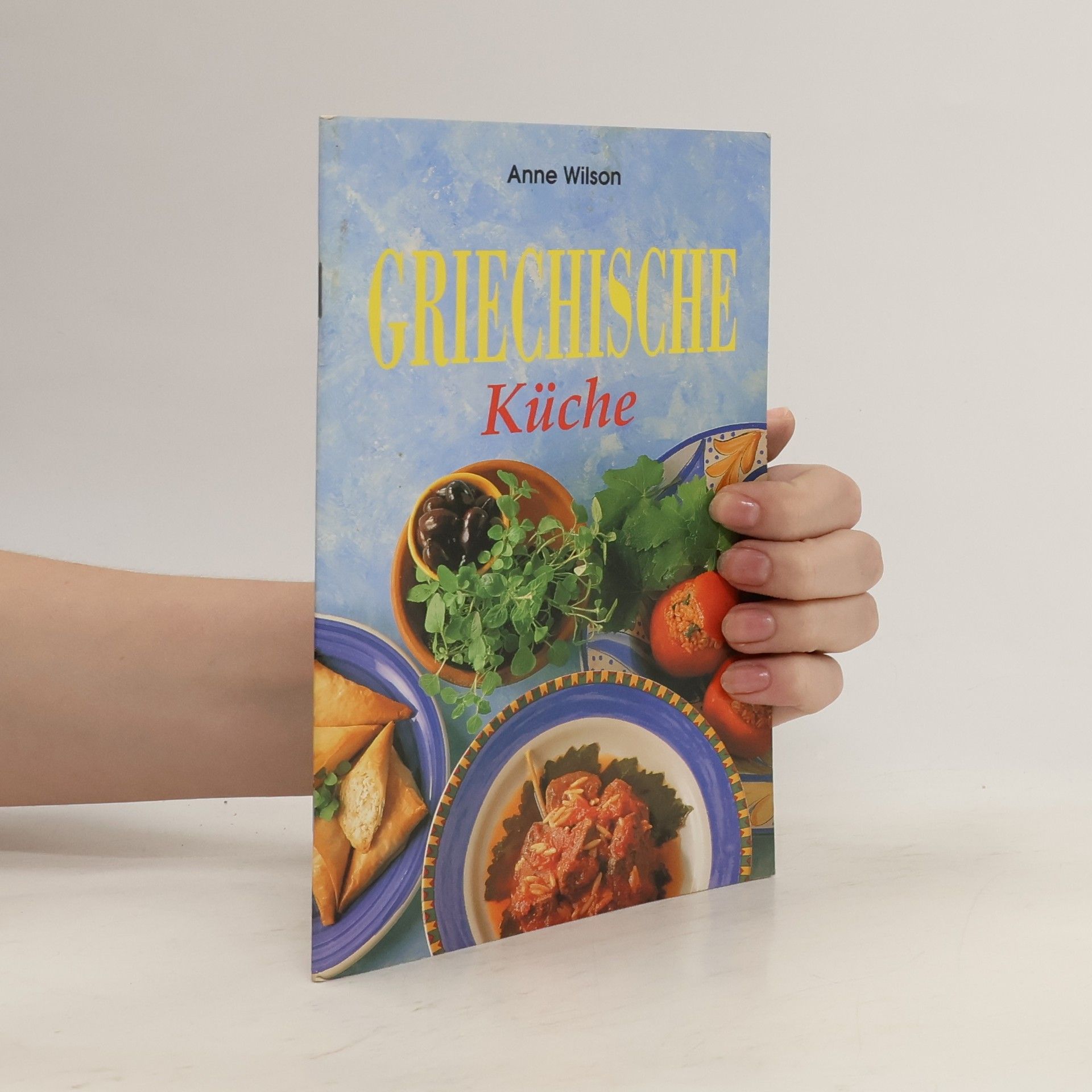 Anne Wilson Griechische Küche