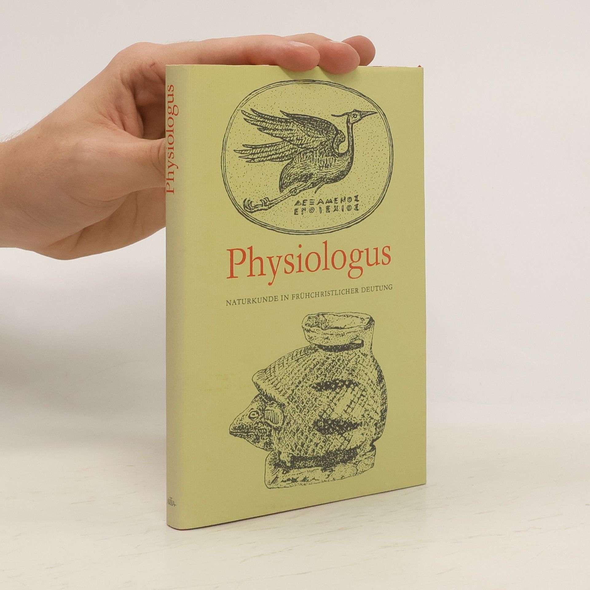 Ursula Treu Physiologus: Naturkunde in frühchristlicher Deutung