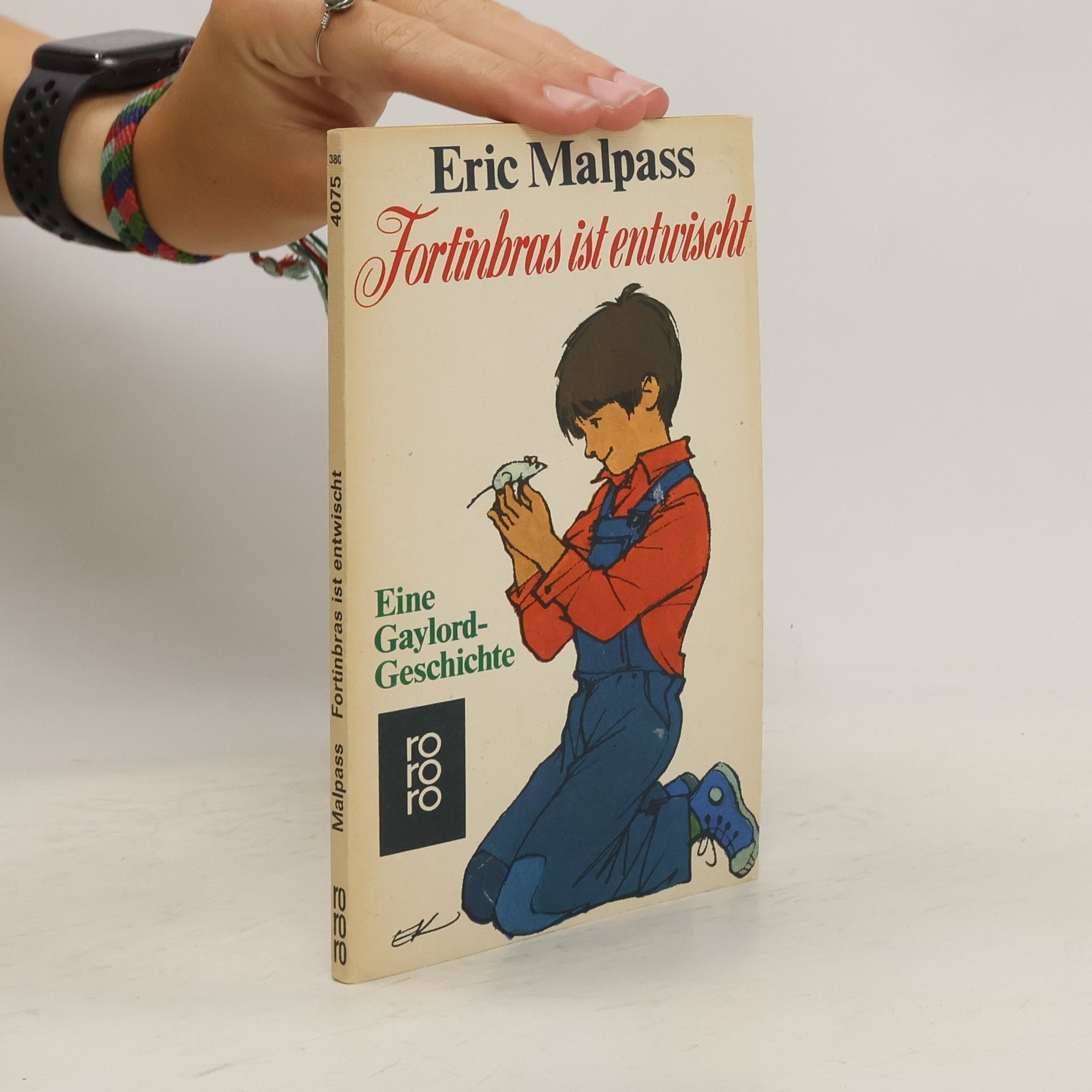 Eric Malpass Fortinbras ist entwischt. Eine Gaylord-Geschichte