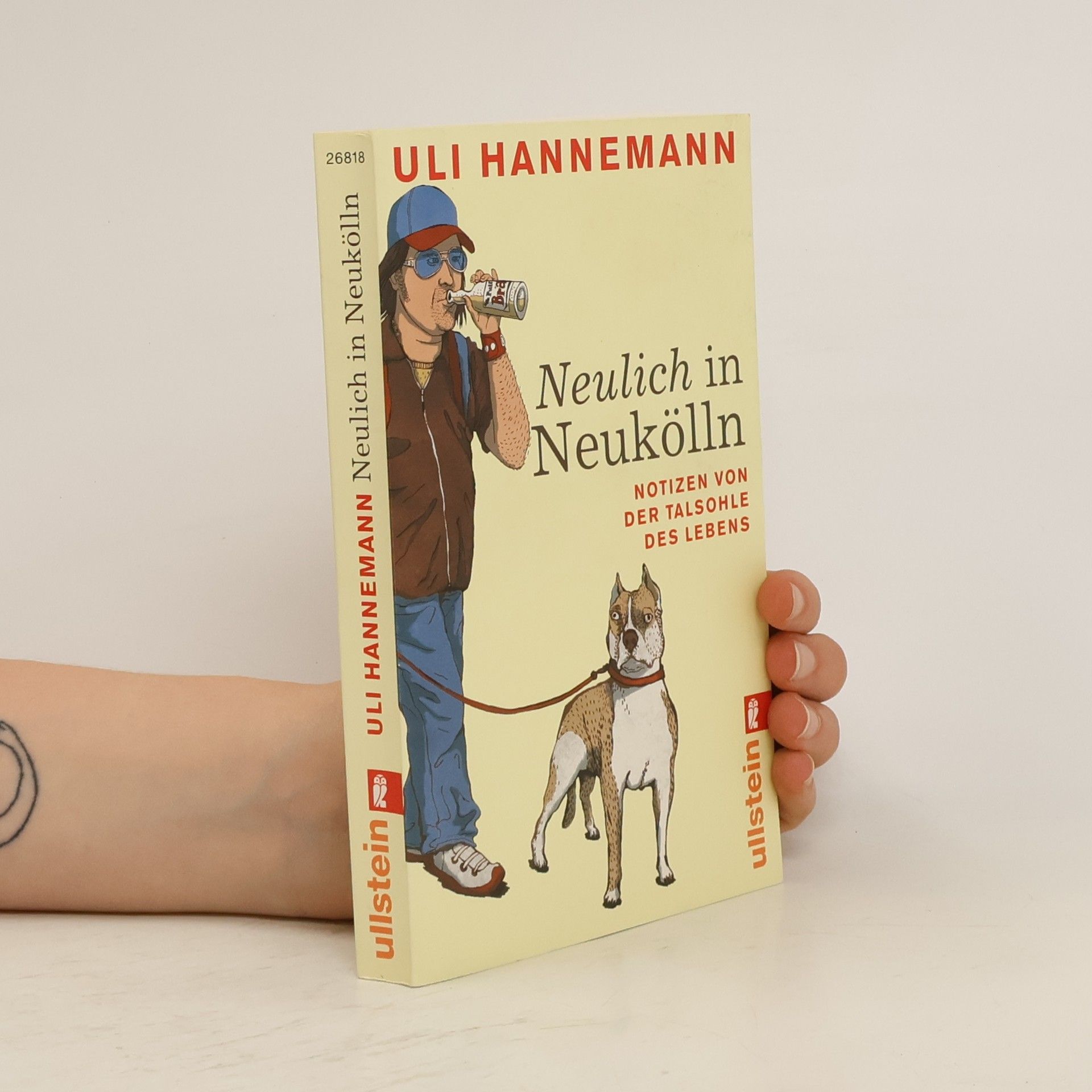 Uli Hannemann Neulich in Neukölln
