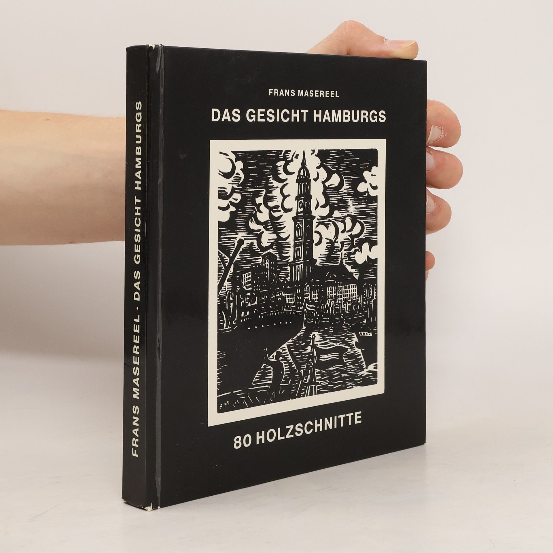Frans Masereel Das Gesicht Hamburgs.  80 Holzschnitte