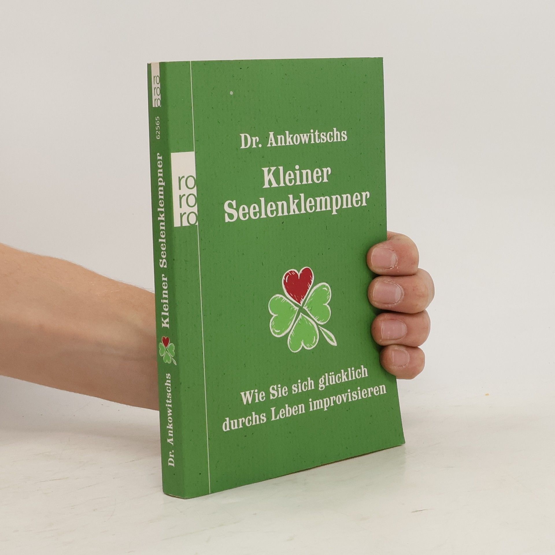 Christian Ankowitsch Dr. Ankowitschs kleiner Seelenklempner