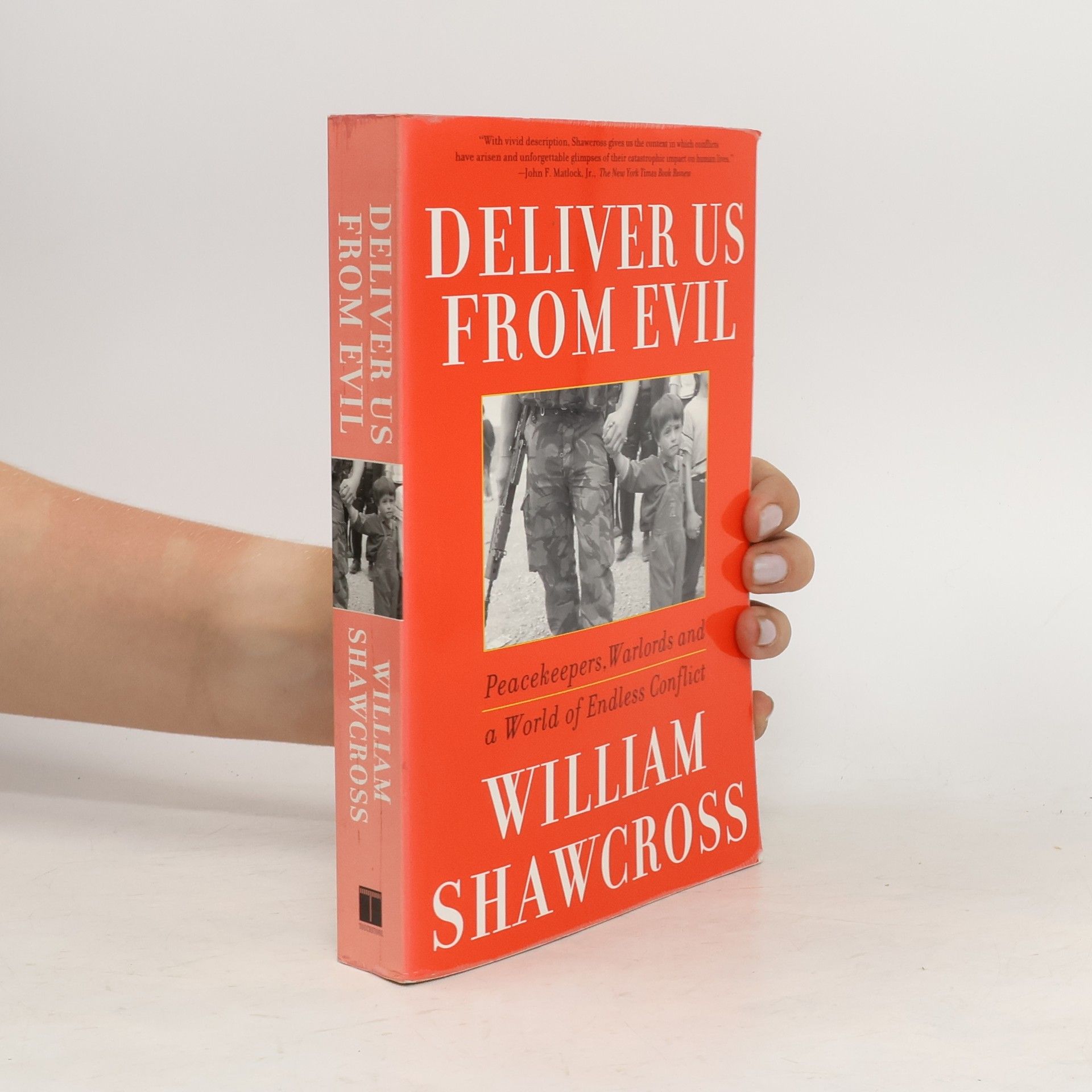 William Shawcross Deliver Us from Evil