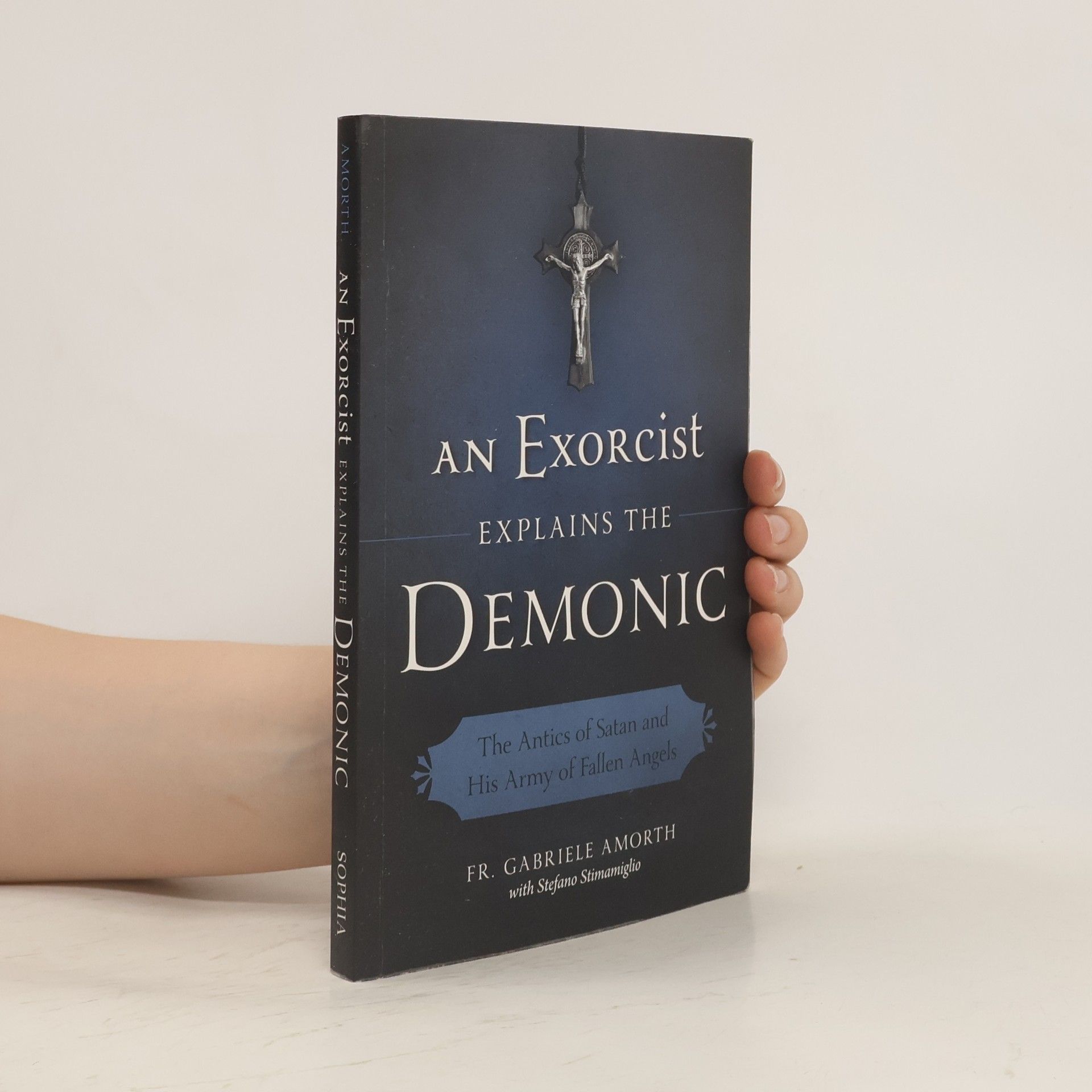 Gabriele Amorth An Exorcist Explains the Demonic