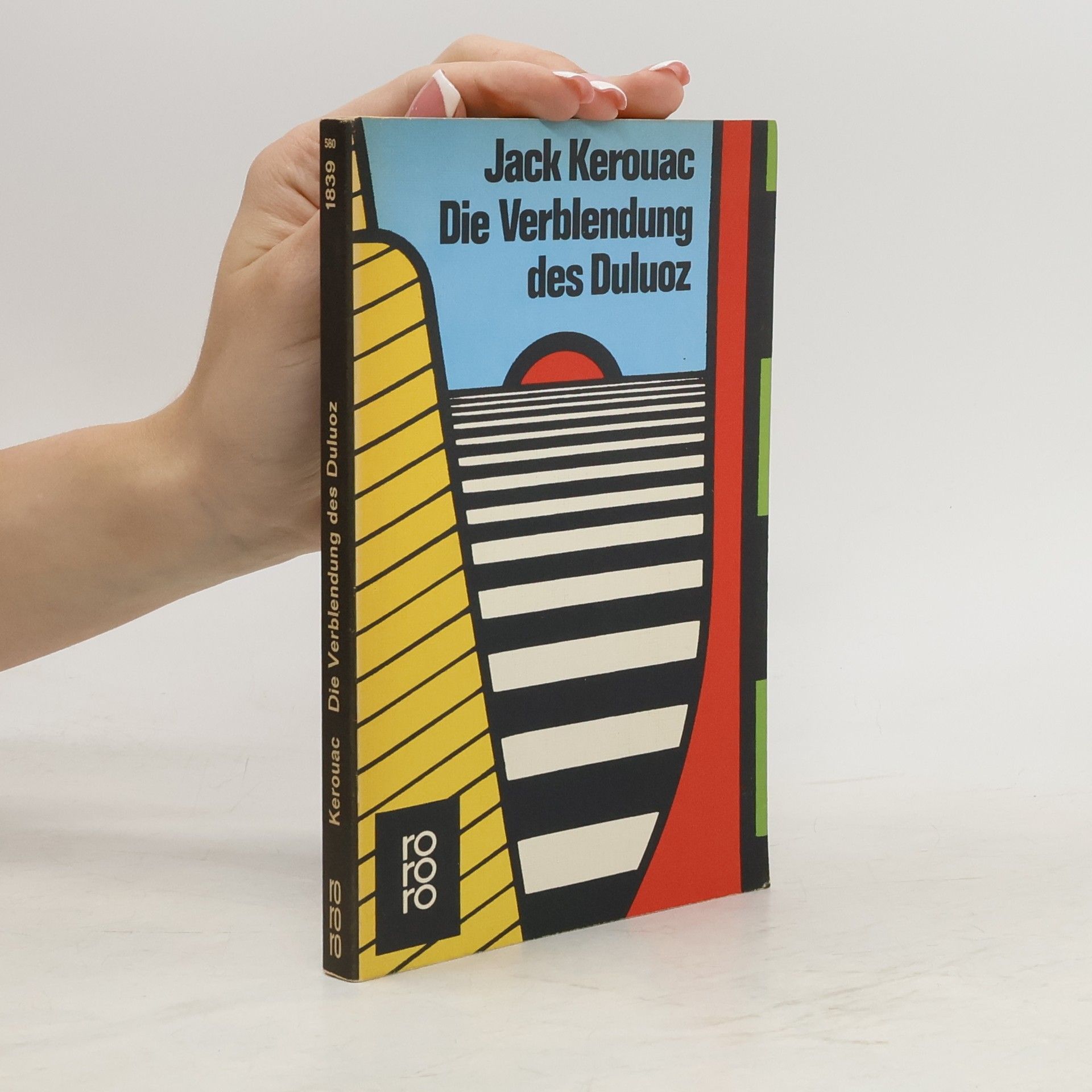 Jack Kerouac Die Verblendung des Duluoz