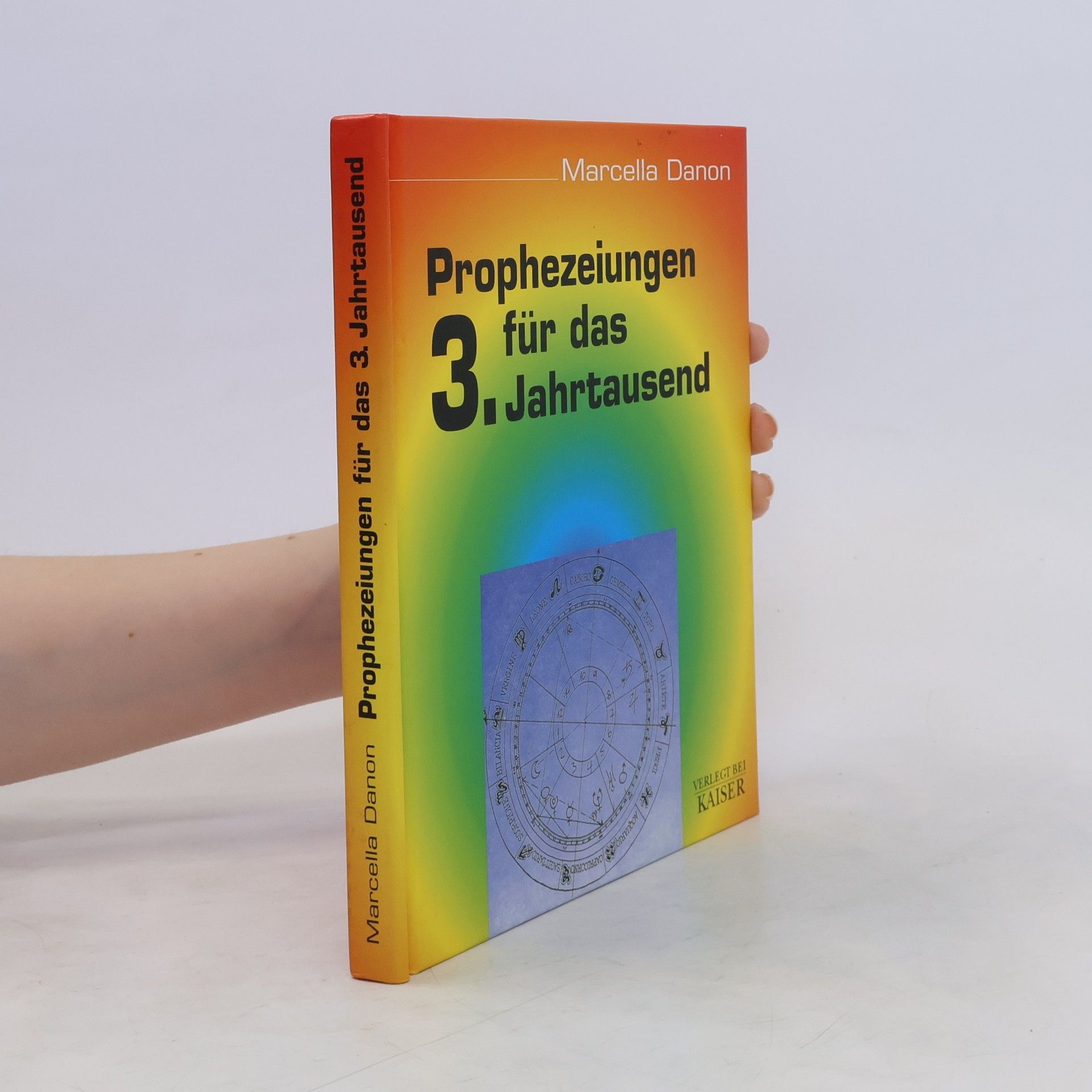 Marcella Danon Prophezeiungen für das 3. Jahrtausend