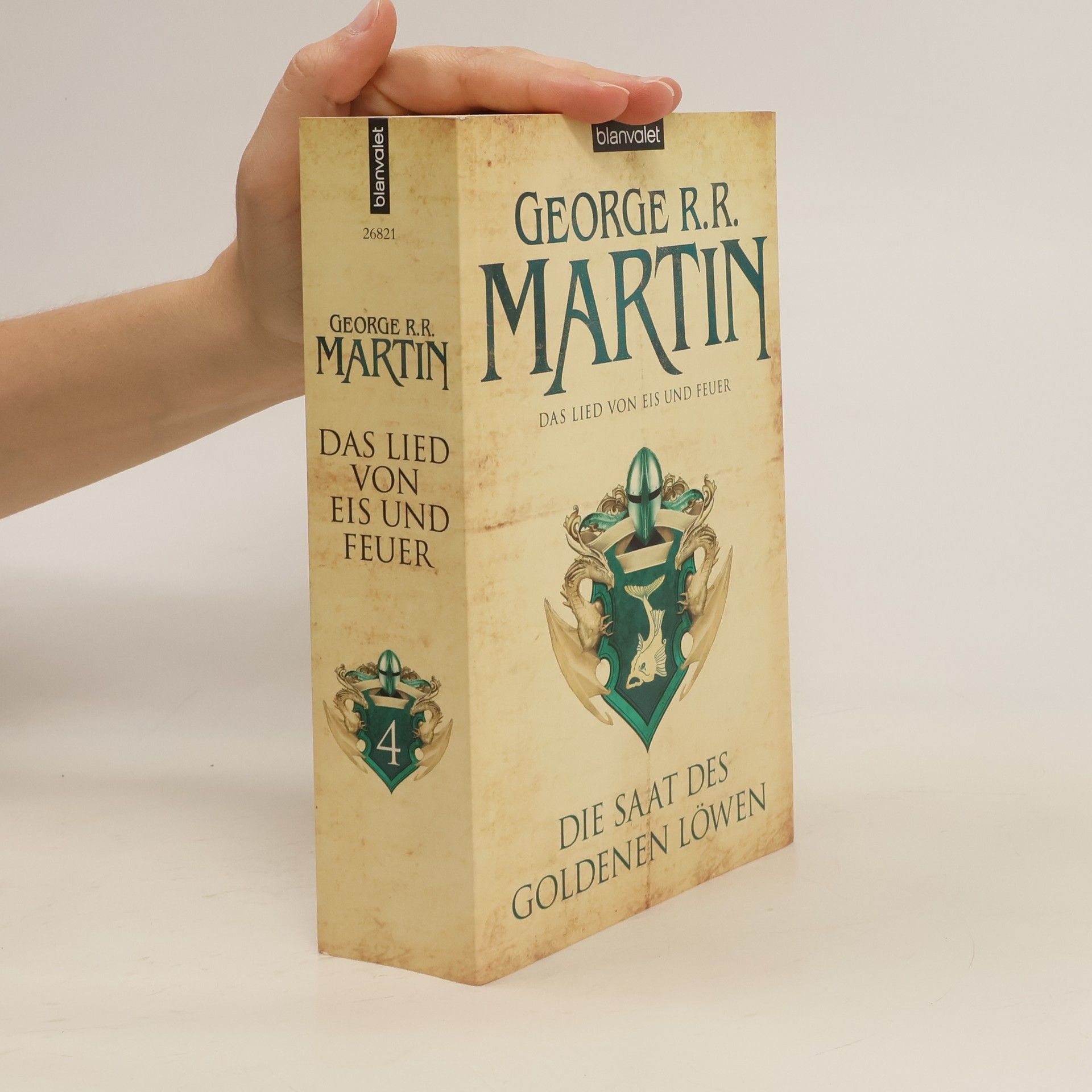 George R. R. Martin Die saat des goldenen löwen (Das lied von eis und feuer 4)