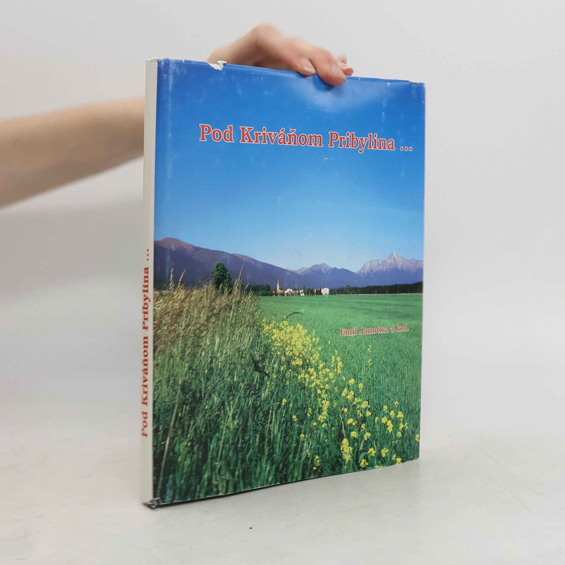 Collectif d'auteurs Pod Kriváňom Pribylina...