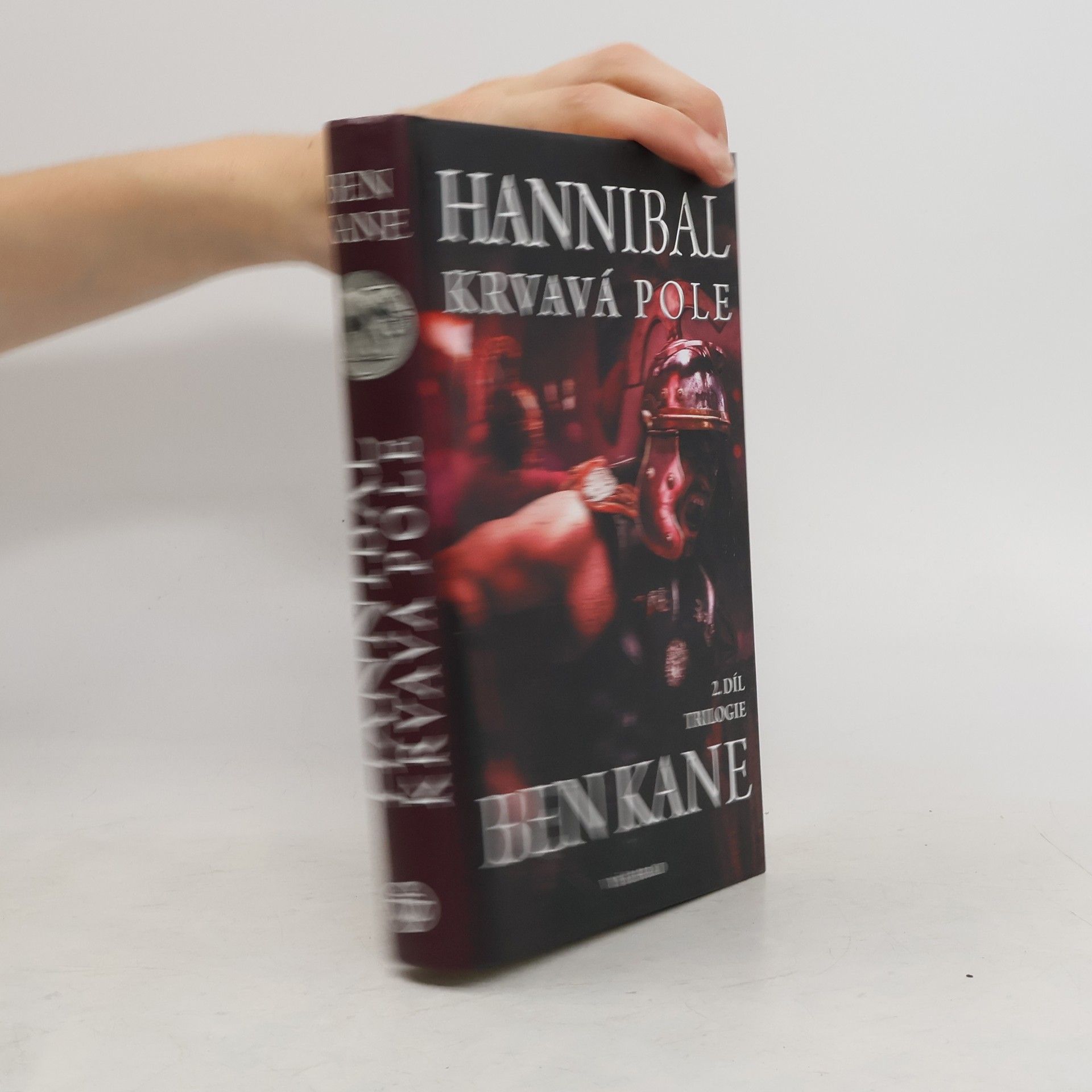 Ben Kane Hannibal 2. díl. Krvavá pole