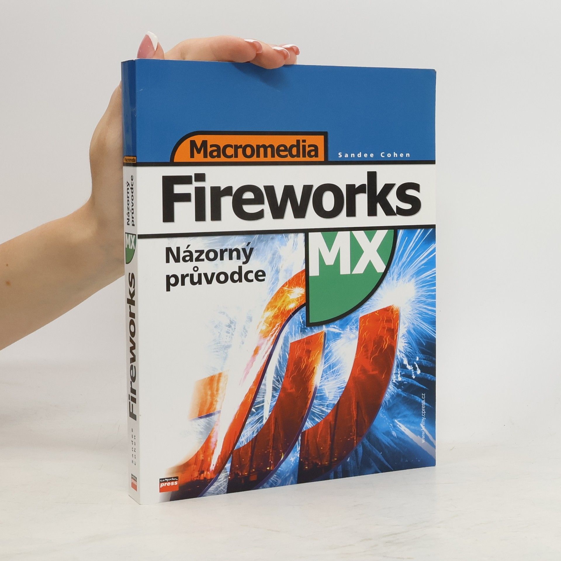 Sandee Cohen Macromedia Fireworks MX - názorný průvodce