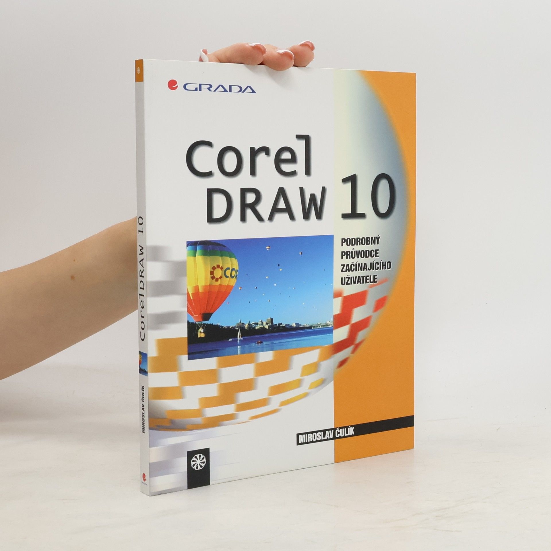 Čulík Miroslav Corel DRAW 10. Podrobný průvodce začínajícího uživatele