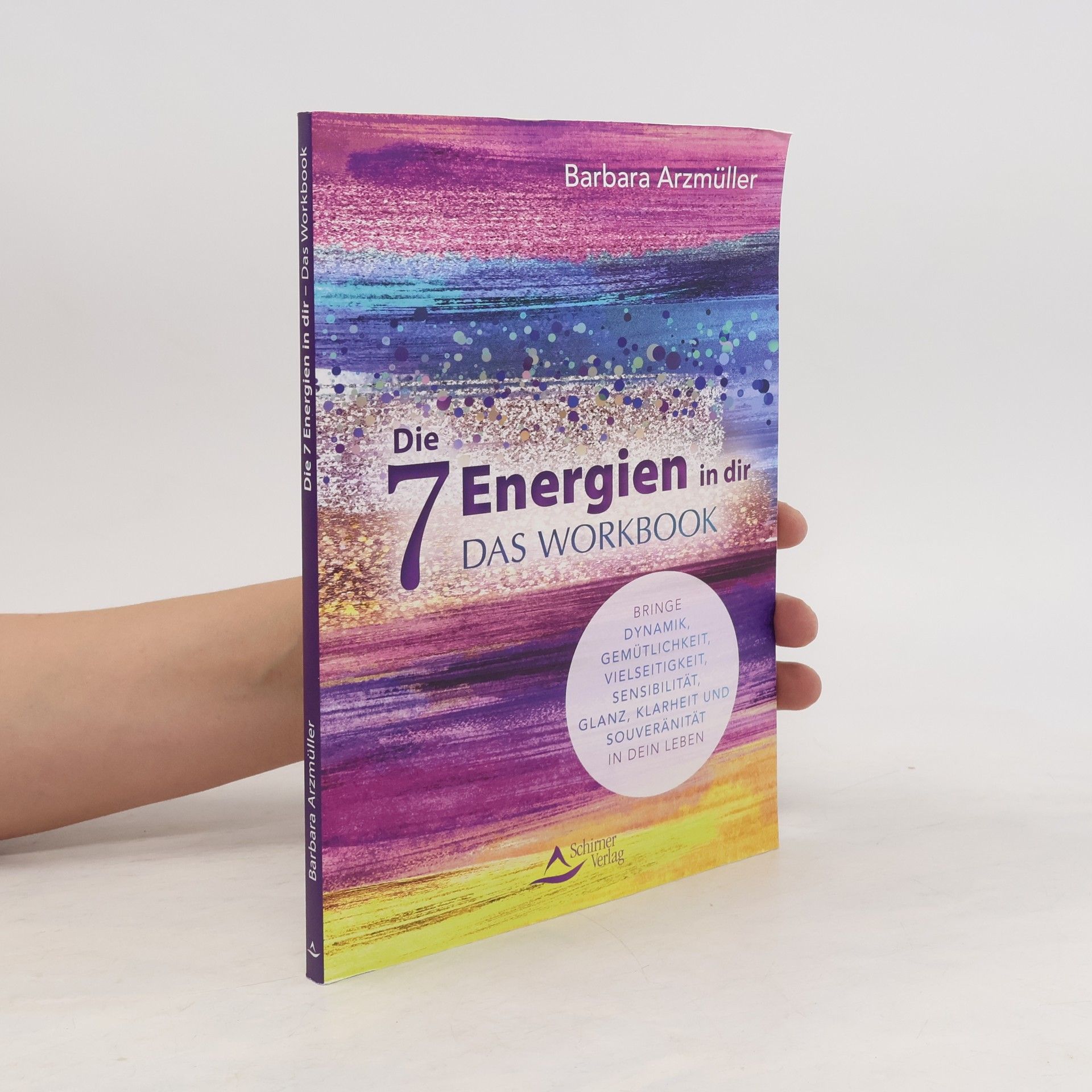 Barbara Arzmüller Die 7 Energien in dir – das Workbook
