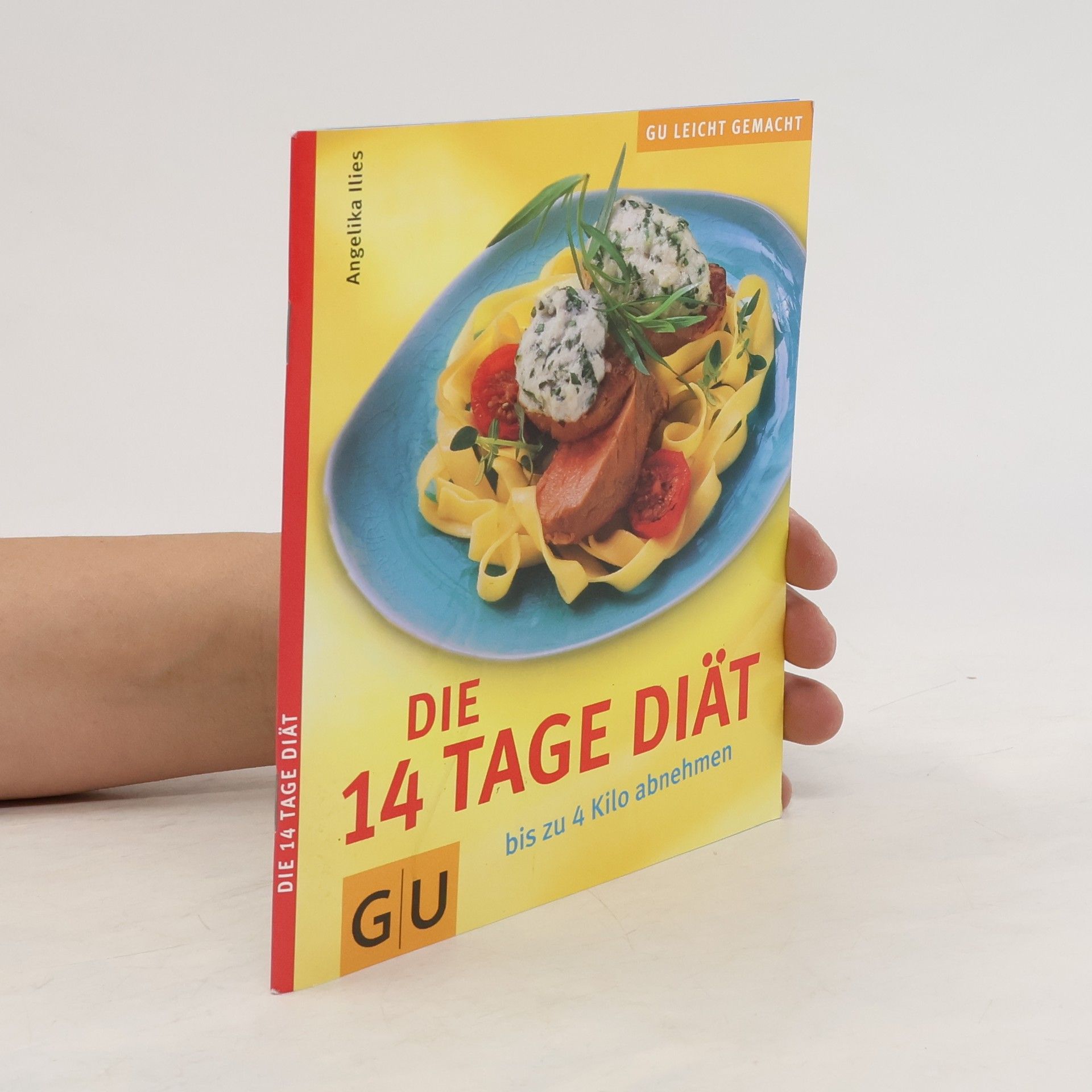 Angelika Ilies Die 14-Tage-Diät