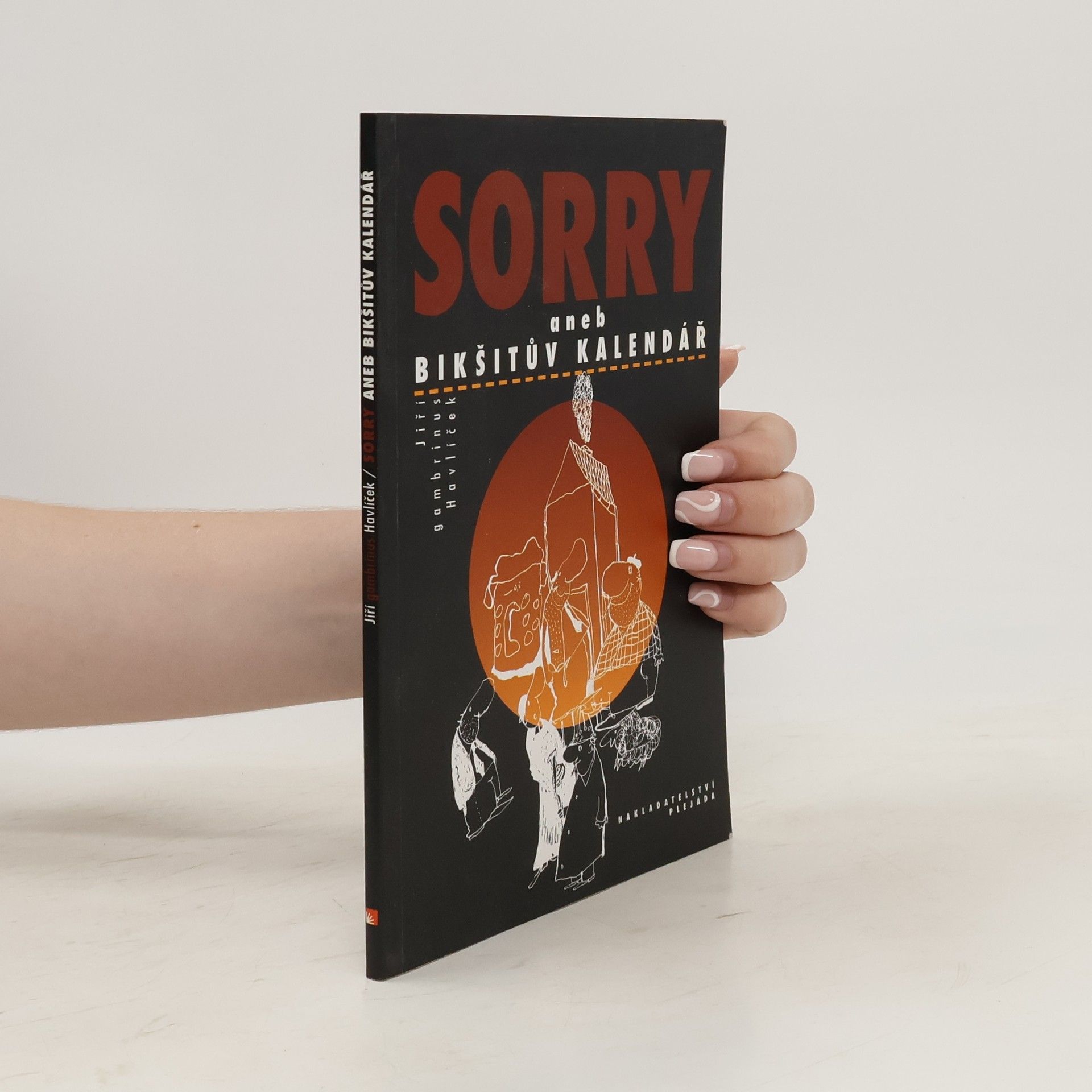 Jiří Gambrinus Havlíček Sorry, aneb, Bikšitův kalendář