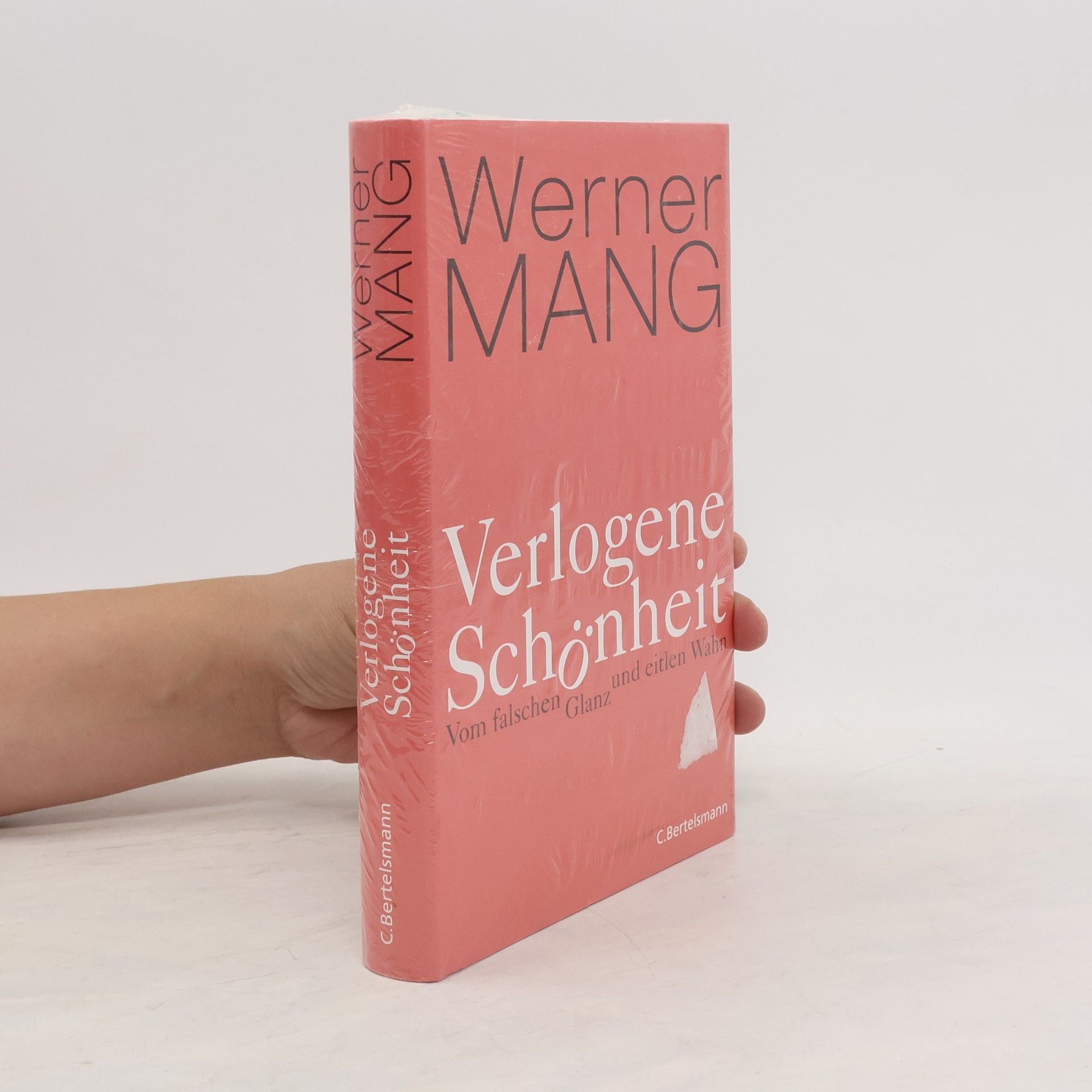 Werner Mang Verlogene Schönheit