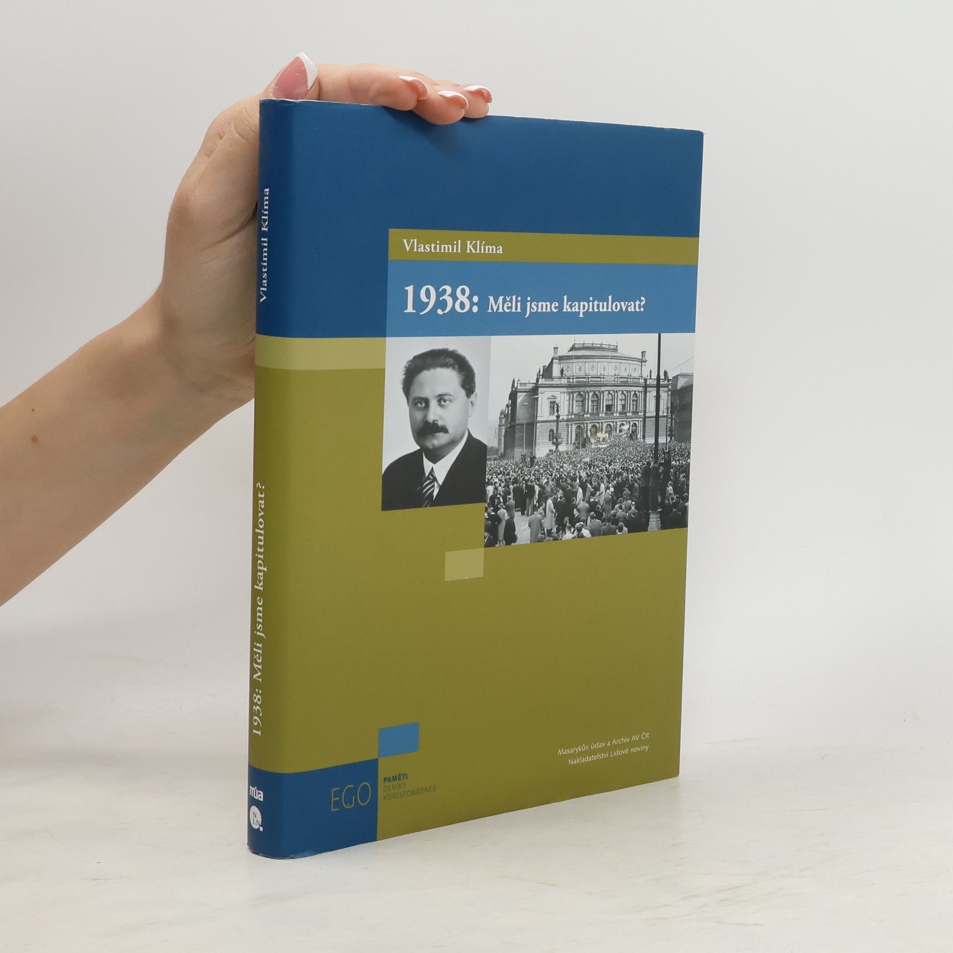 Vlastimil Klíma 1938: měli jsme kapitulovat?