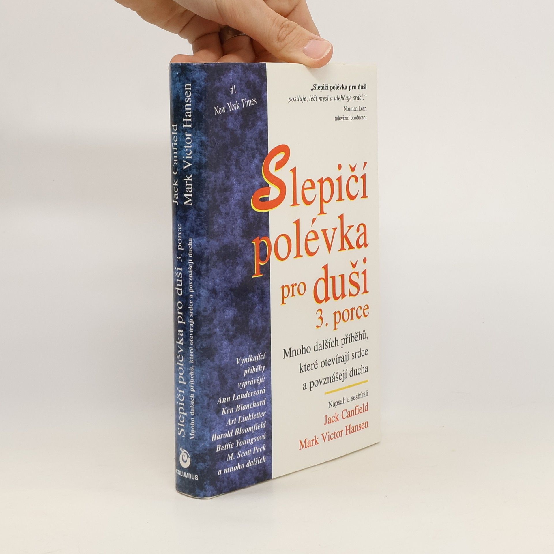 Jack Canfield Slepičí polévka pro duši 3