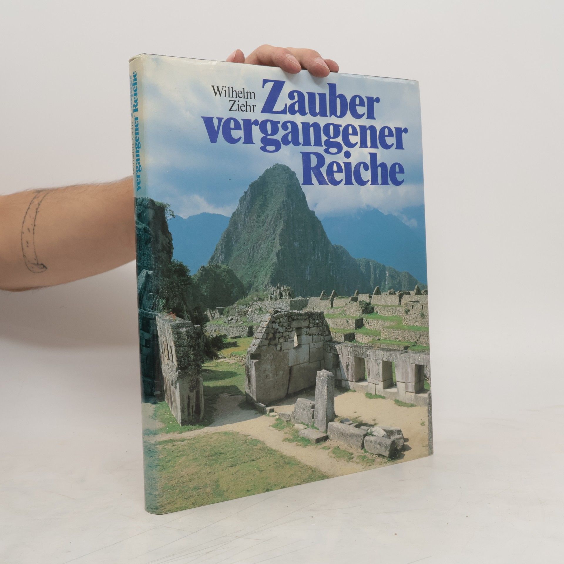 Wilhelm Ziehr Zauber vergangener Reiche