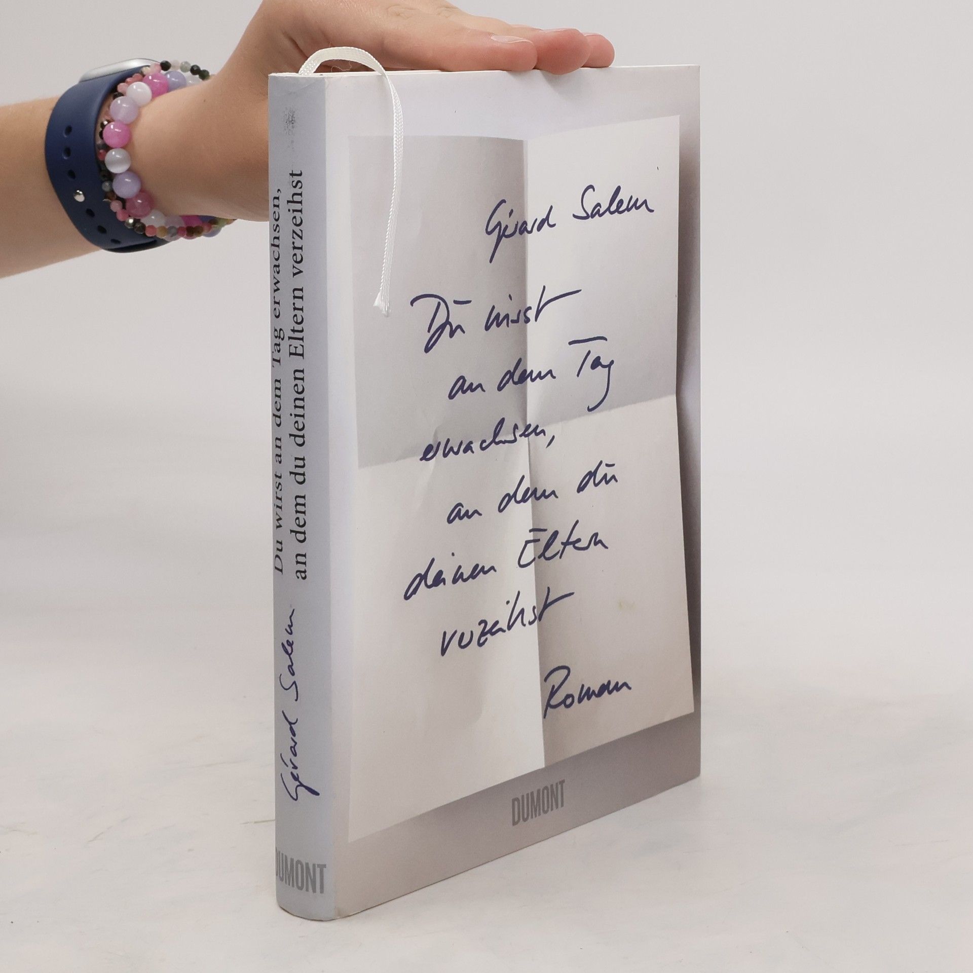 Gérard Salem Du wirst an dem Tag erwachsen, an dem du deinen Eltern verzeihst