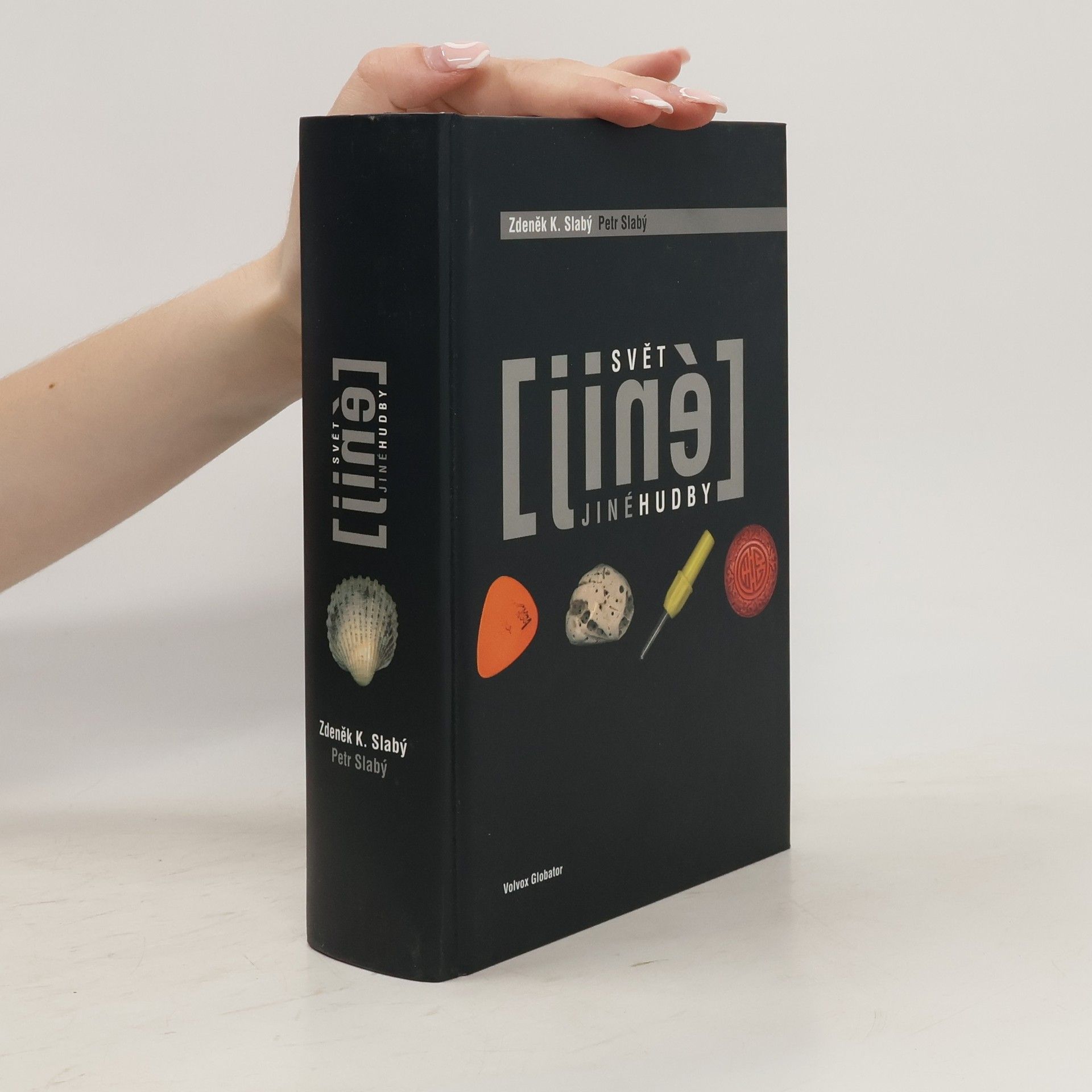 Zdeněk Karel Slabý Svět jiné hudby : průhledy do hudby alternativní, avantgardní, improvizované, nové, opoziční, progresivní, experimentální, postmoderní, aktuální, free, klezmeru atd.. [Kn. 1]
